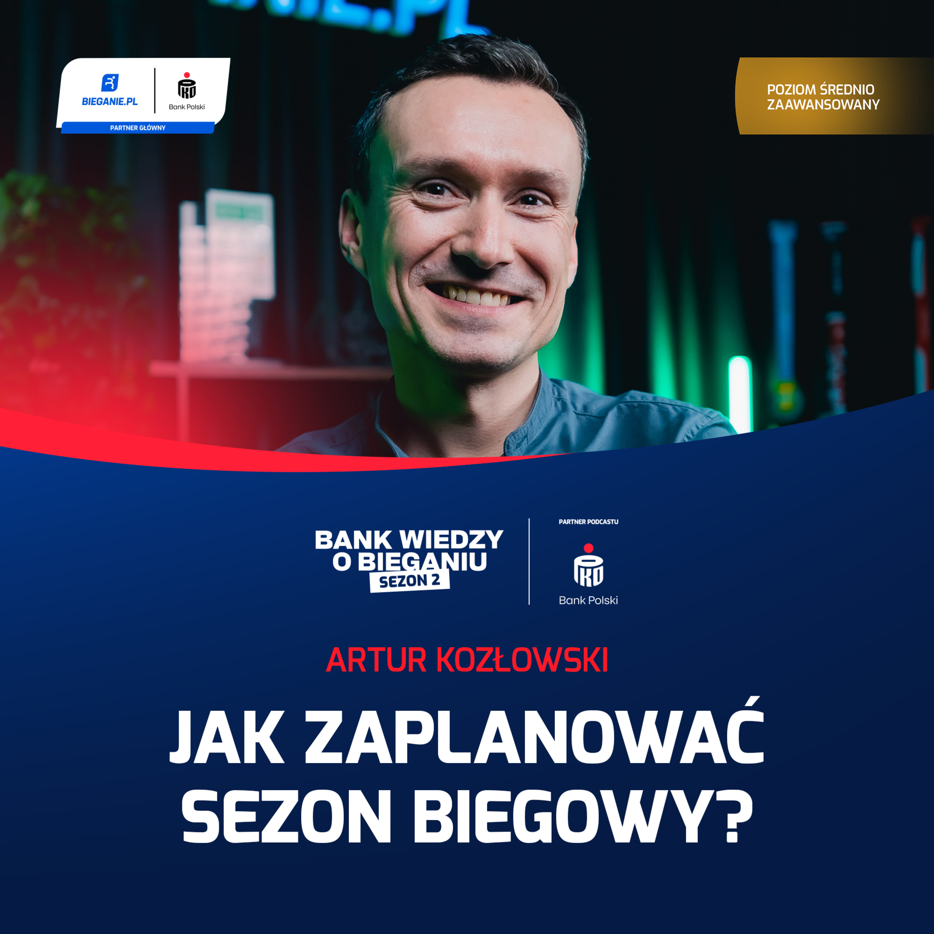 Artur Kozłowski: Jak zaplanować sezon biegowy? | Bank Wiedzy o Bieganiu