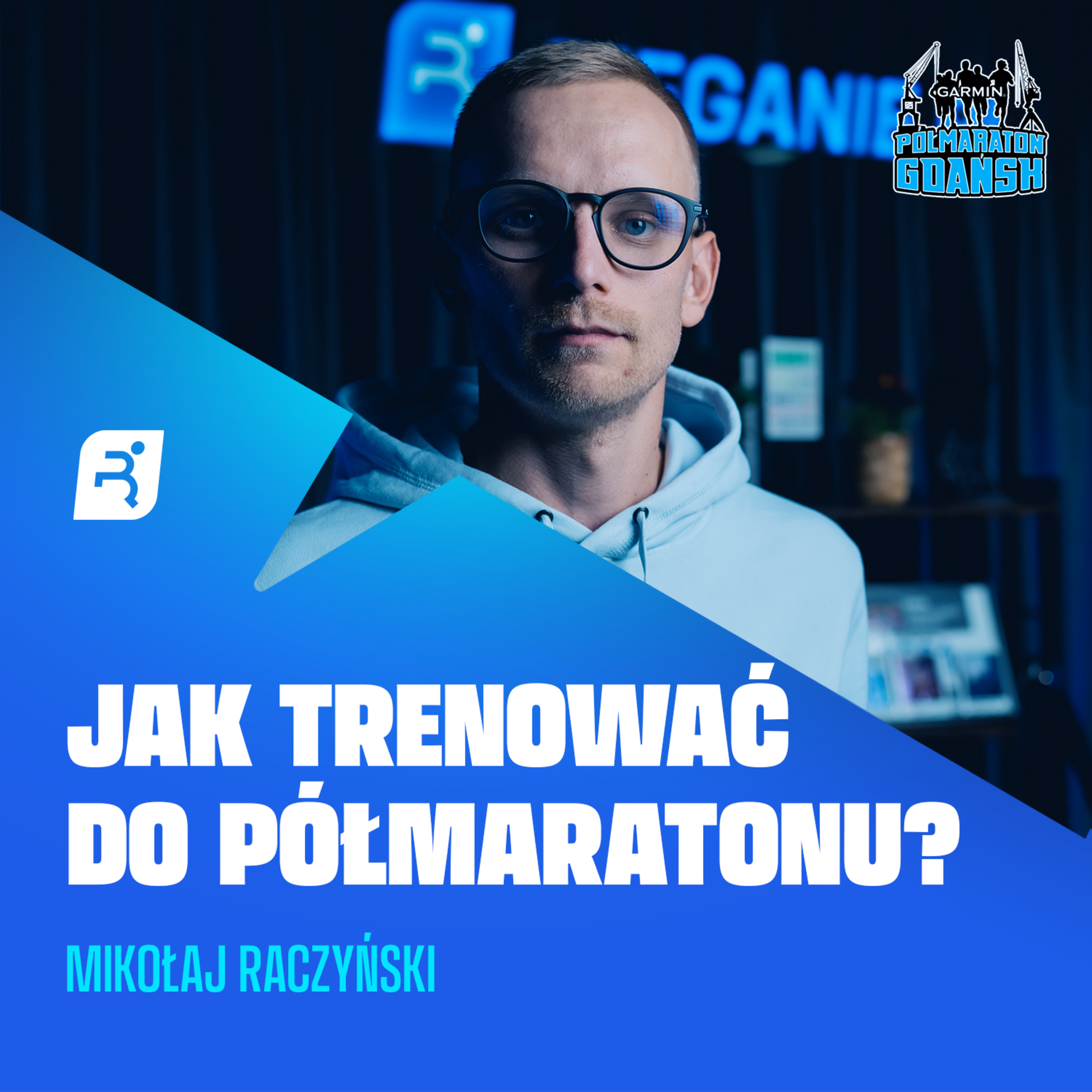 Jak trenować do półmaratonu? Mikołaj Raczyński | Podcast Bieganie.pl