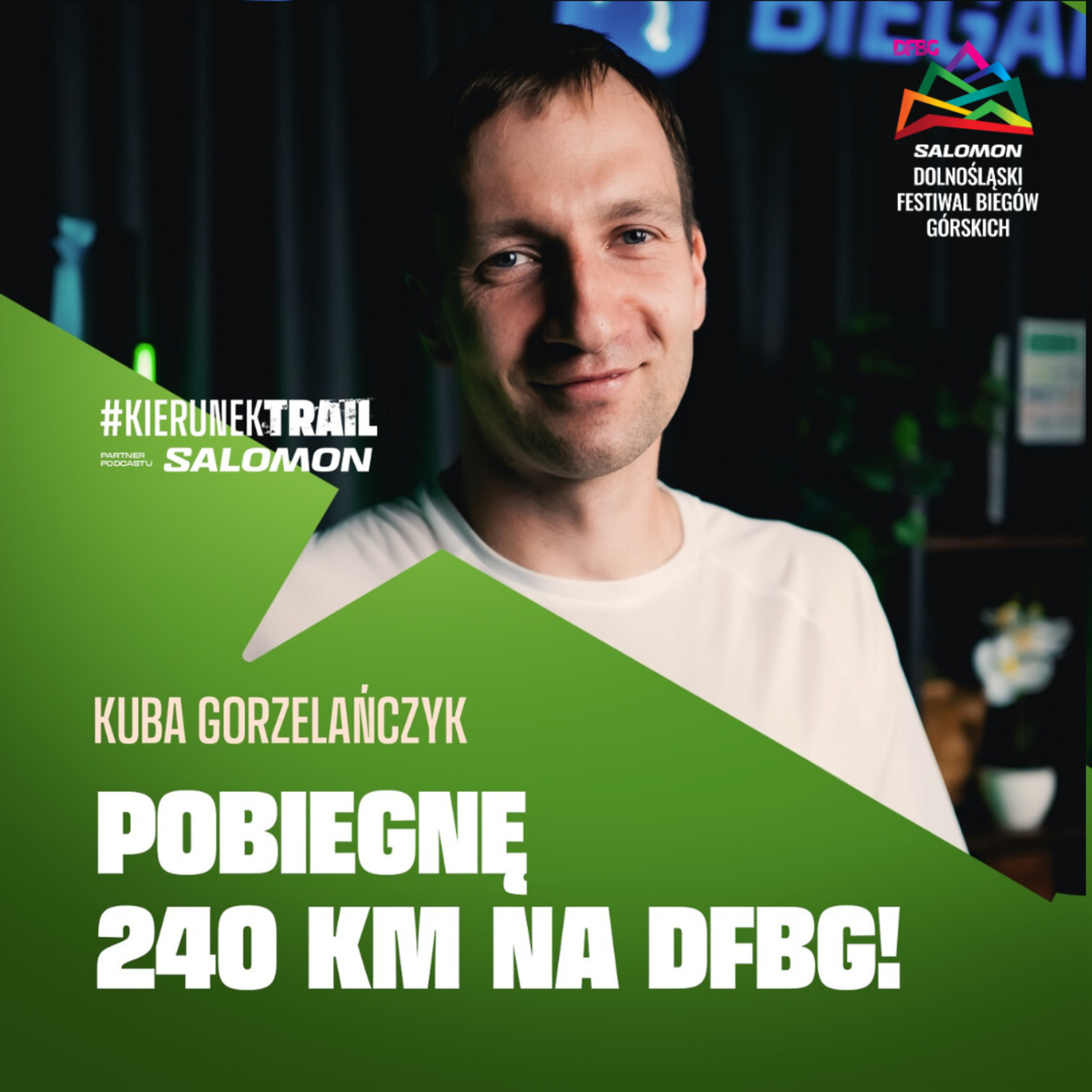 Trenuję na nizinach, startuję w górach - Kuba Gorzelańczyk | Kierunek Trail