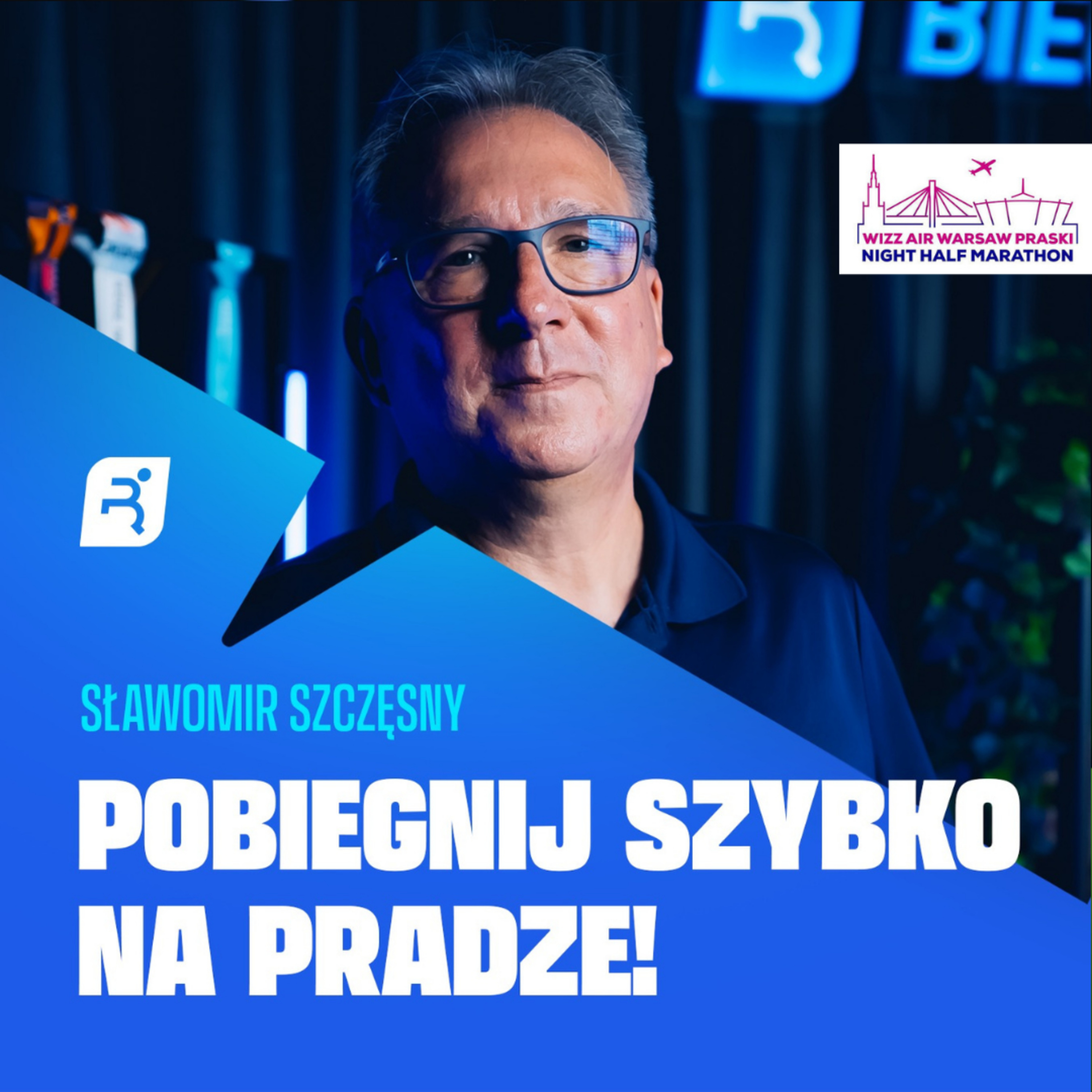 Wizz Air Warsaw Praski Night Half Marathon - pobiegnij szybko na Pradze
! | Podcast Bieganie.pl episode artwork