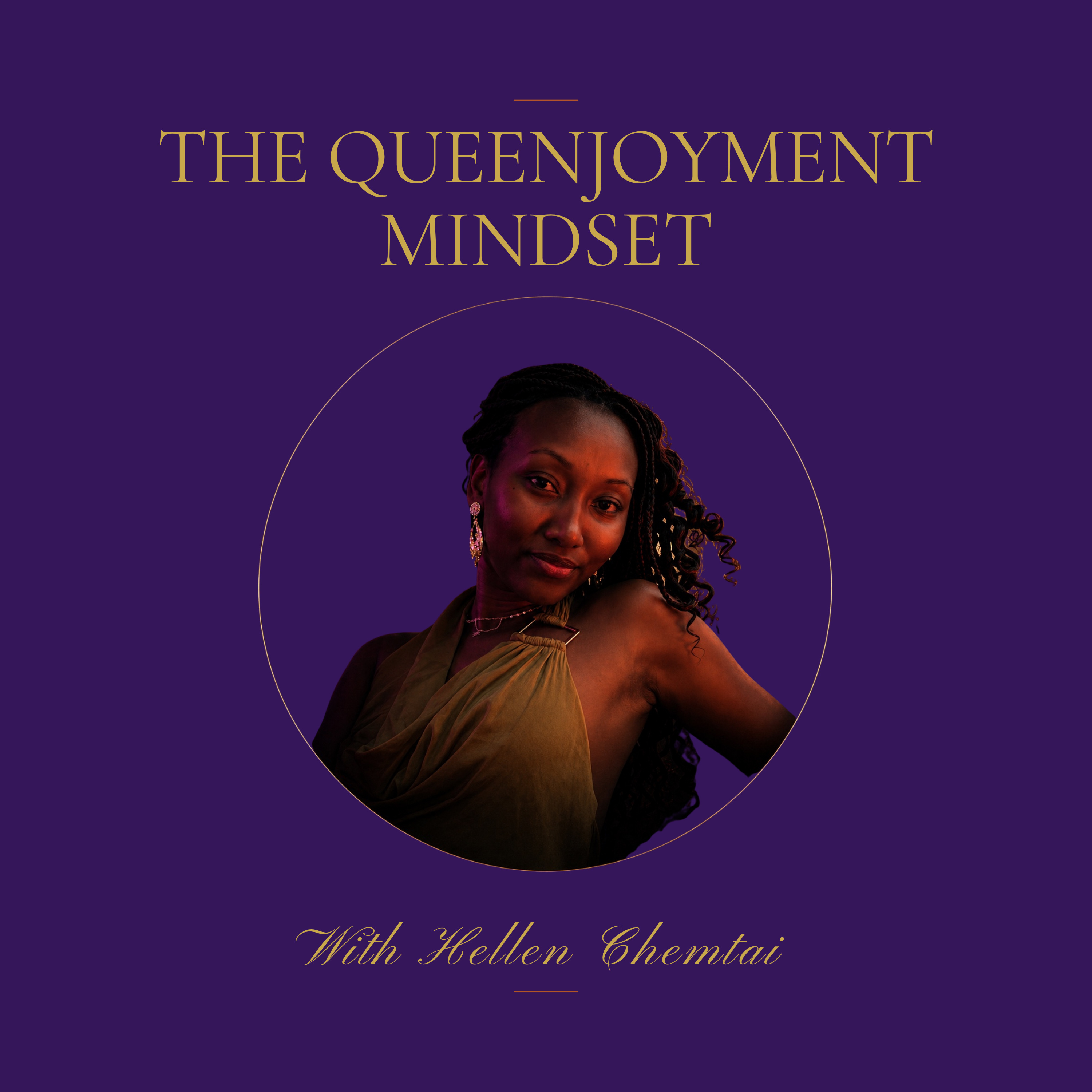 The Queenjoyment mindset  episode artwork
