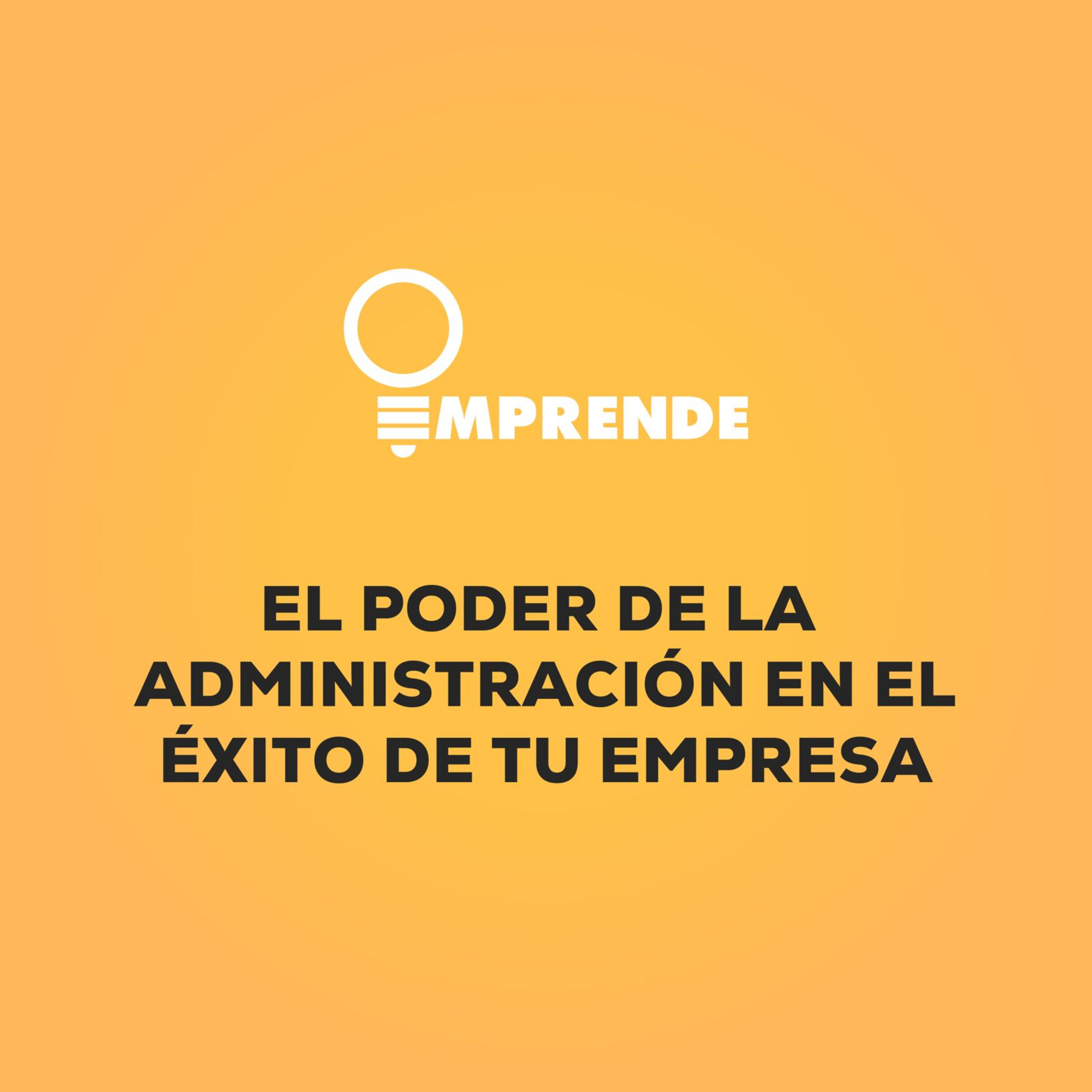 084 - El Poder De La Administración En El Éxito De Tu Empresa Con Mónica Morataya episode artwork
