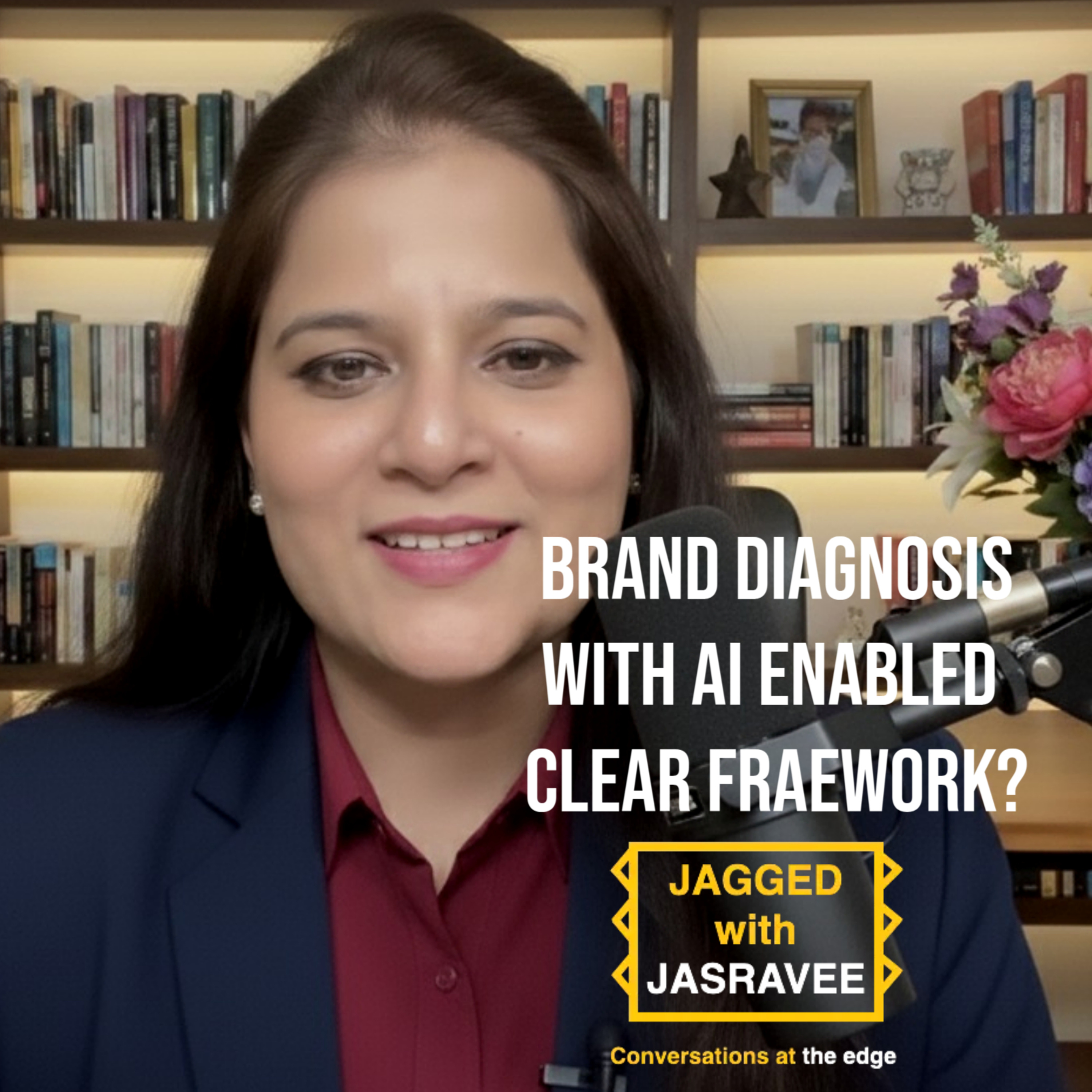 Jagged with Jasravee : Cutting-Edge Marketing Conversations with Thought Leaders
