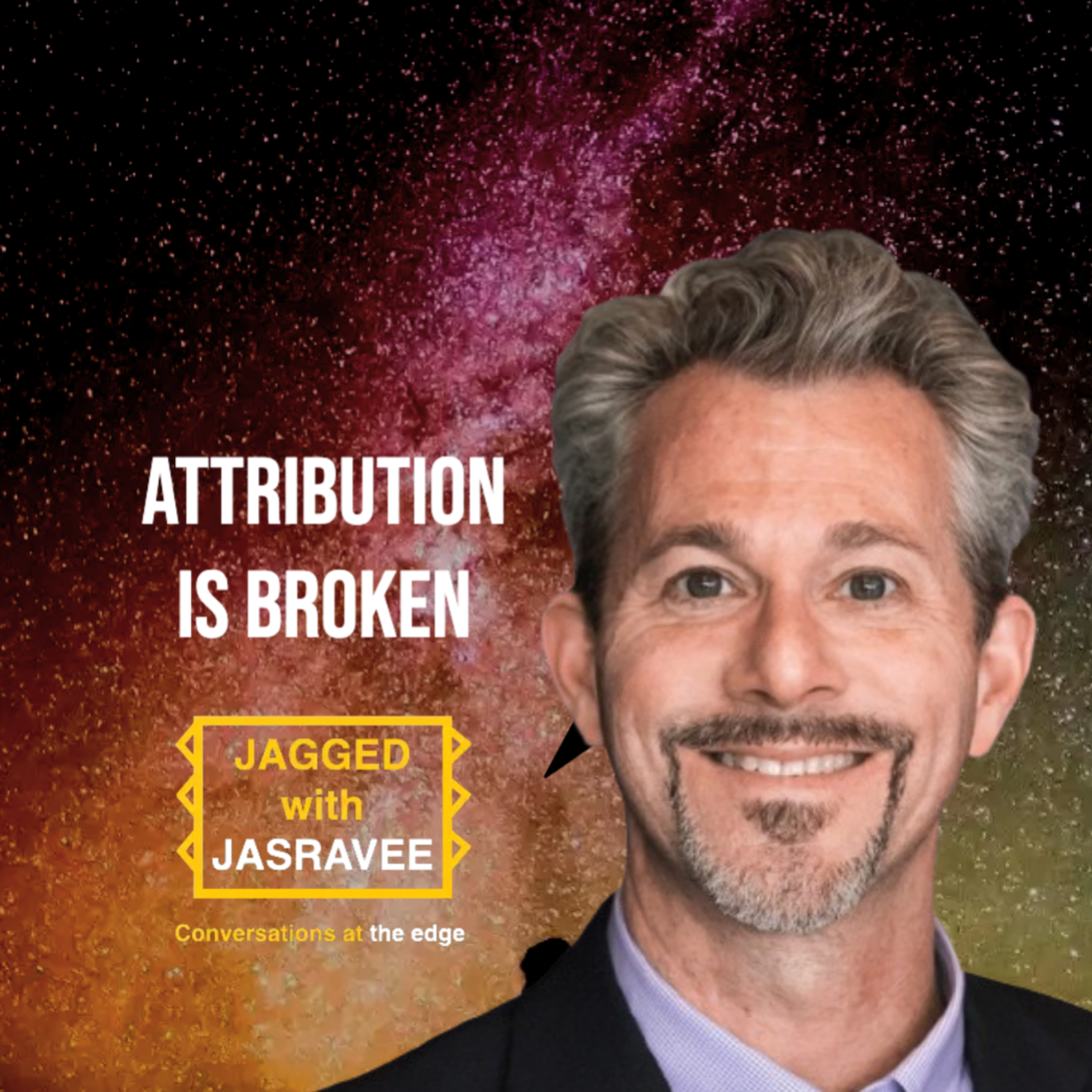 Jagged with Jasravee : Cutting-Edge Marketing Conversations with Thought Leaders