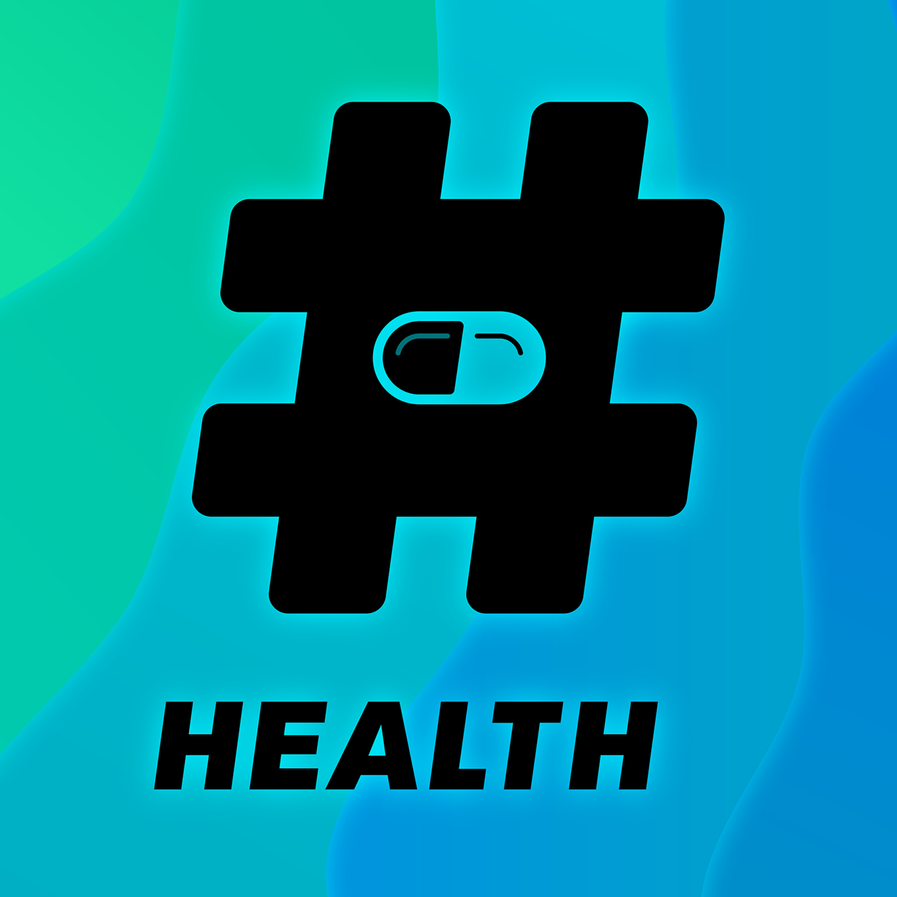 Hashtag Health: A Health and Medical Podcast