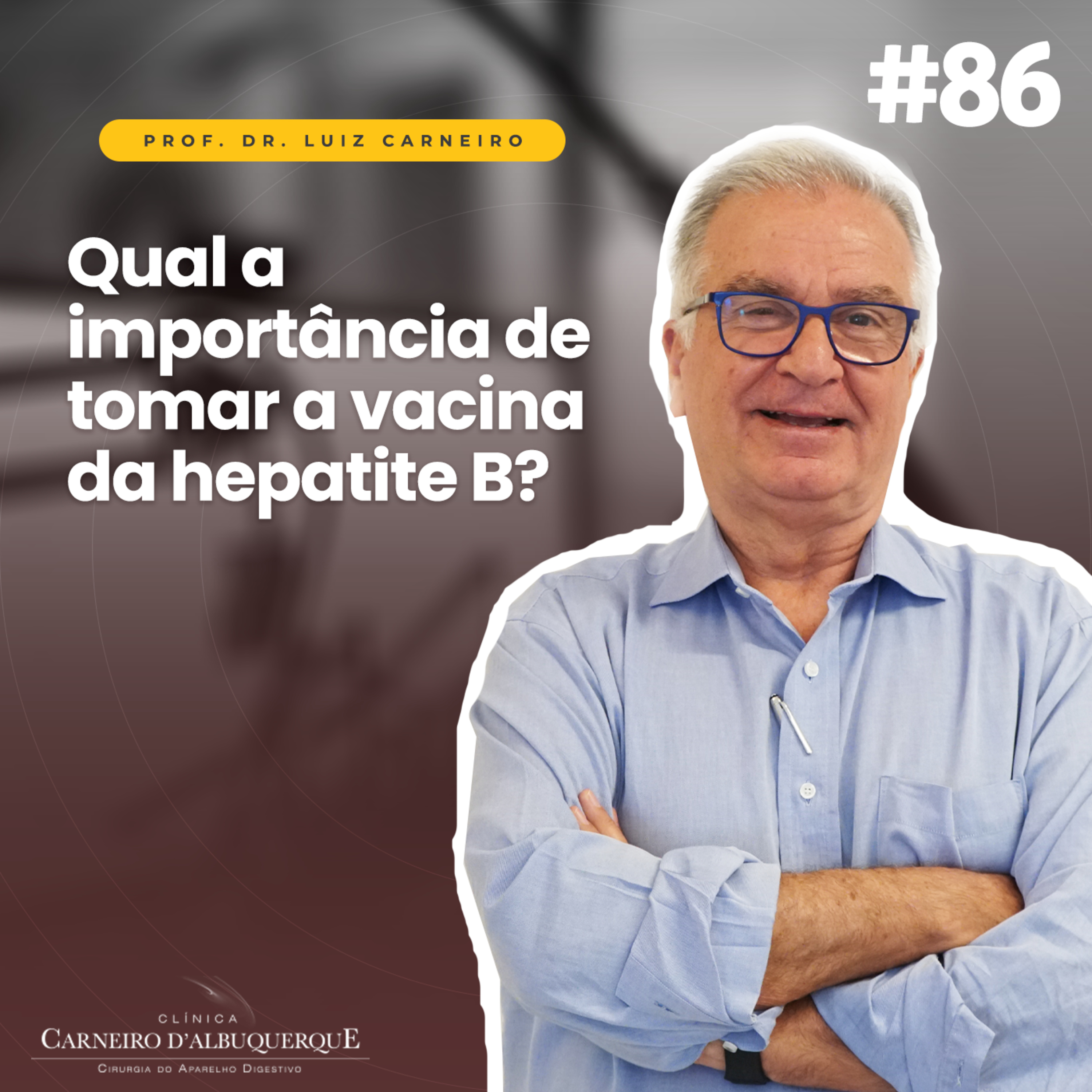 Prof. Dr. Luiz Carneiro - Cirurgião do Aparelho Digestivo