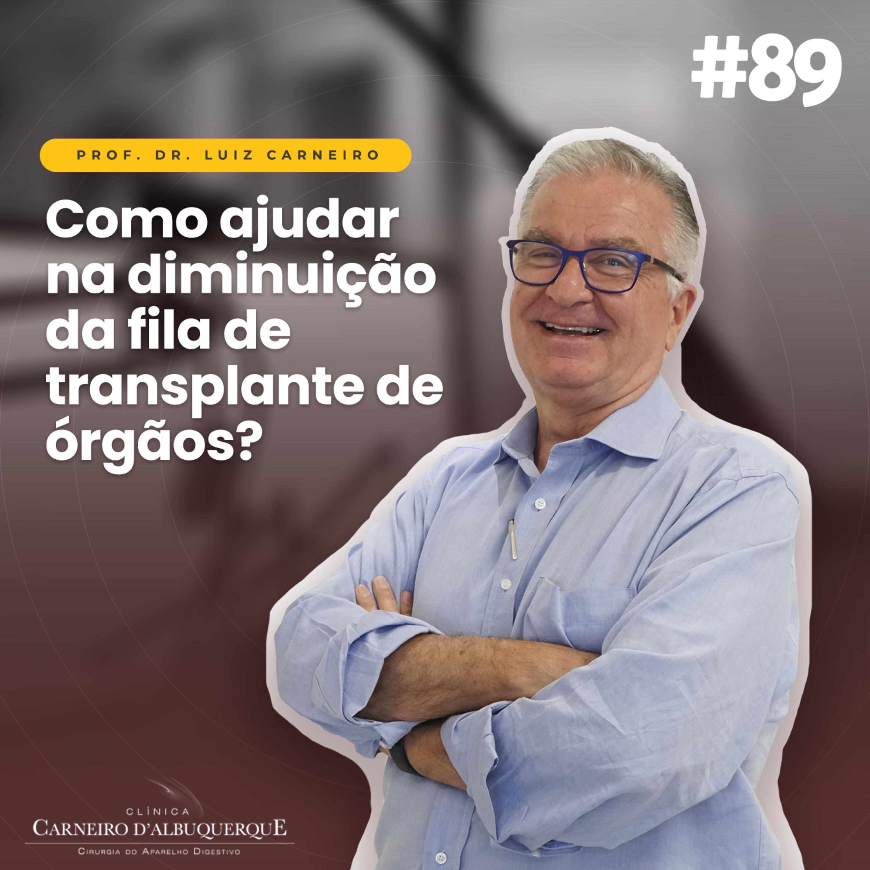 Prof. Dr. Luiz Carneiro - Cirurgião do Aparelho Digestivo