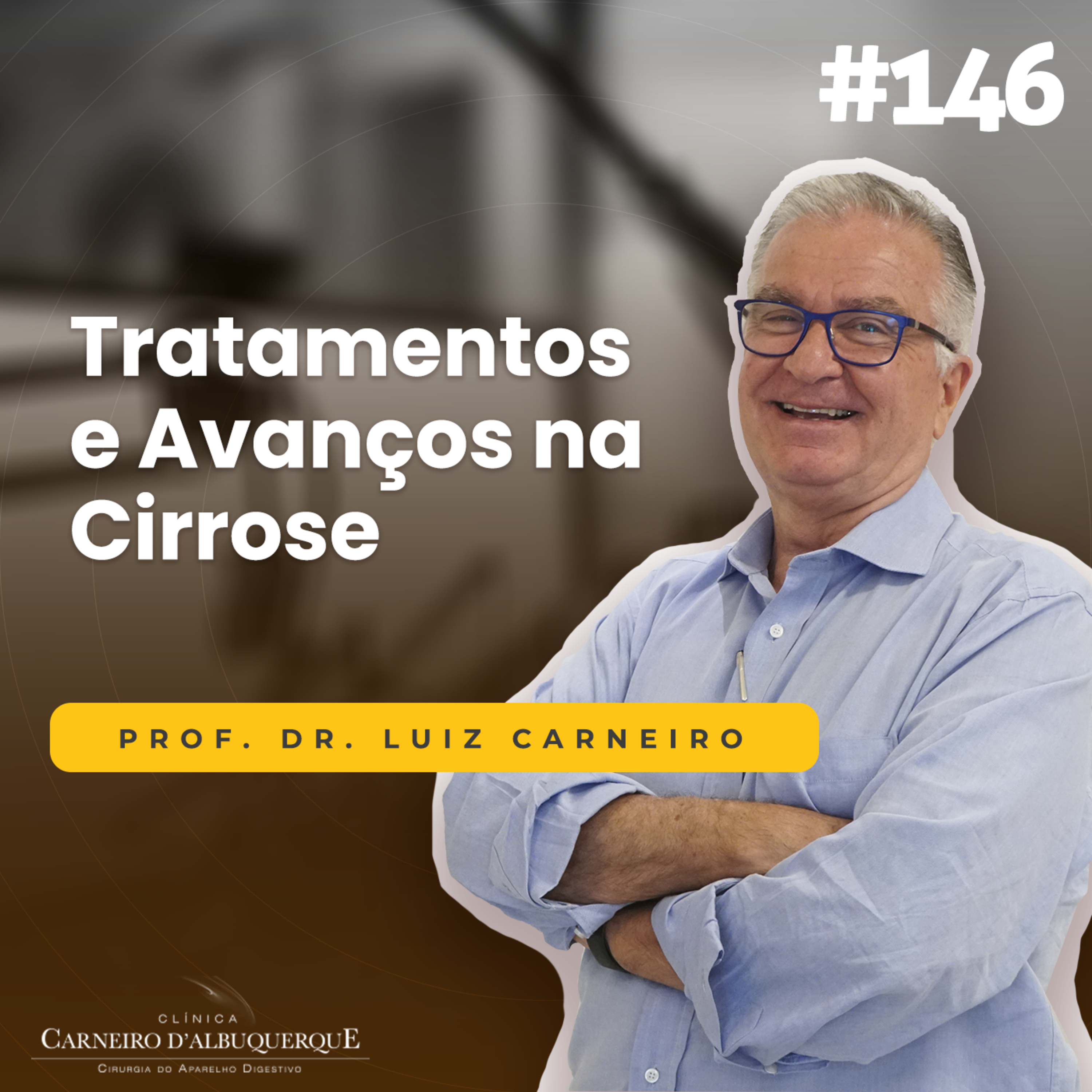 #146 - Tratamentos e Avanços na Cirrose episode artwork