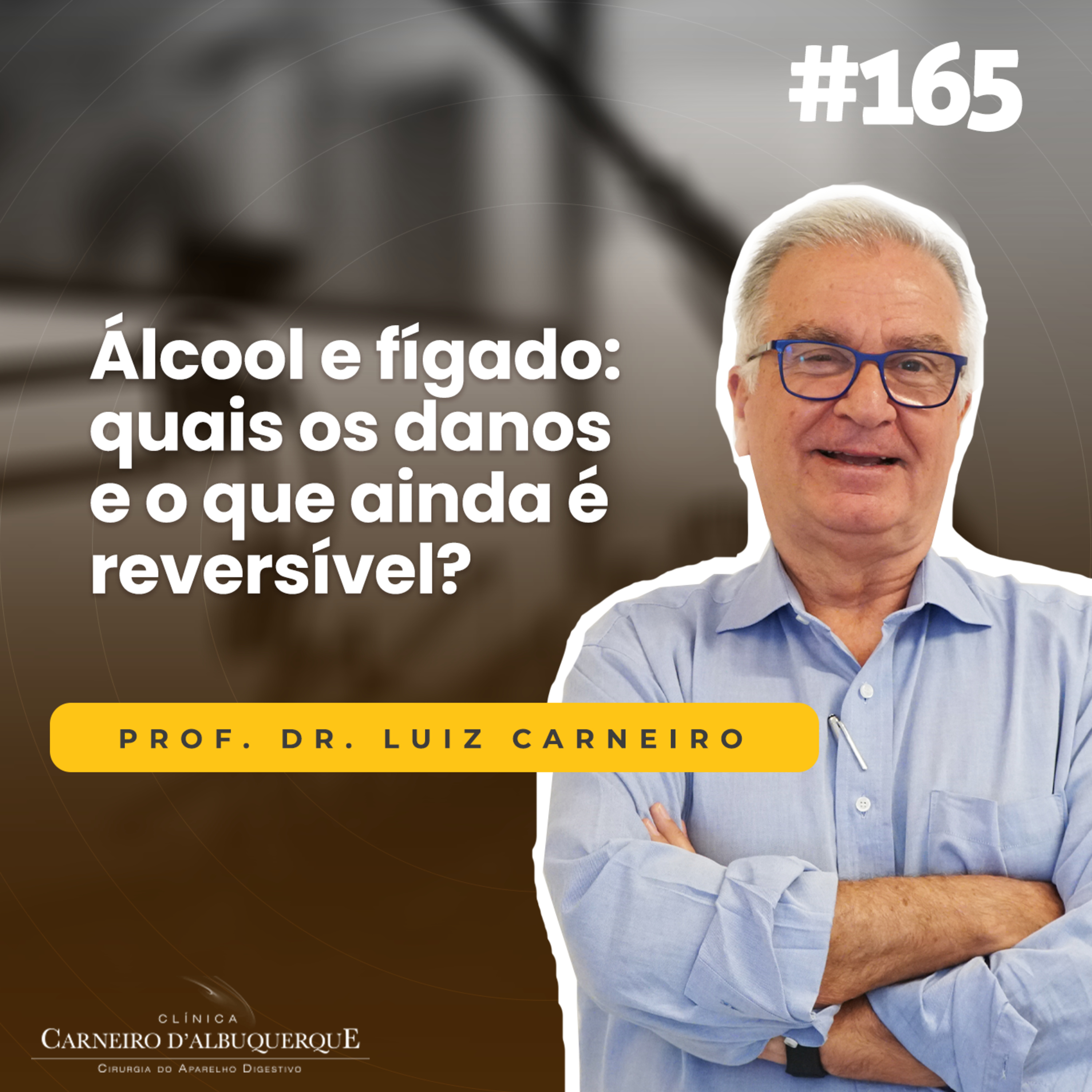 #165 - Álcool e fígado: quais os danos e o que ainda é reversível?  episode artwork