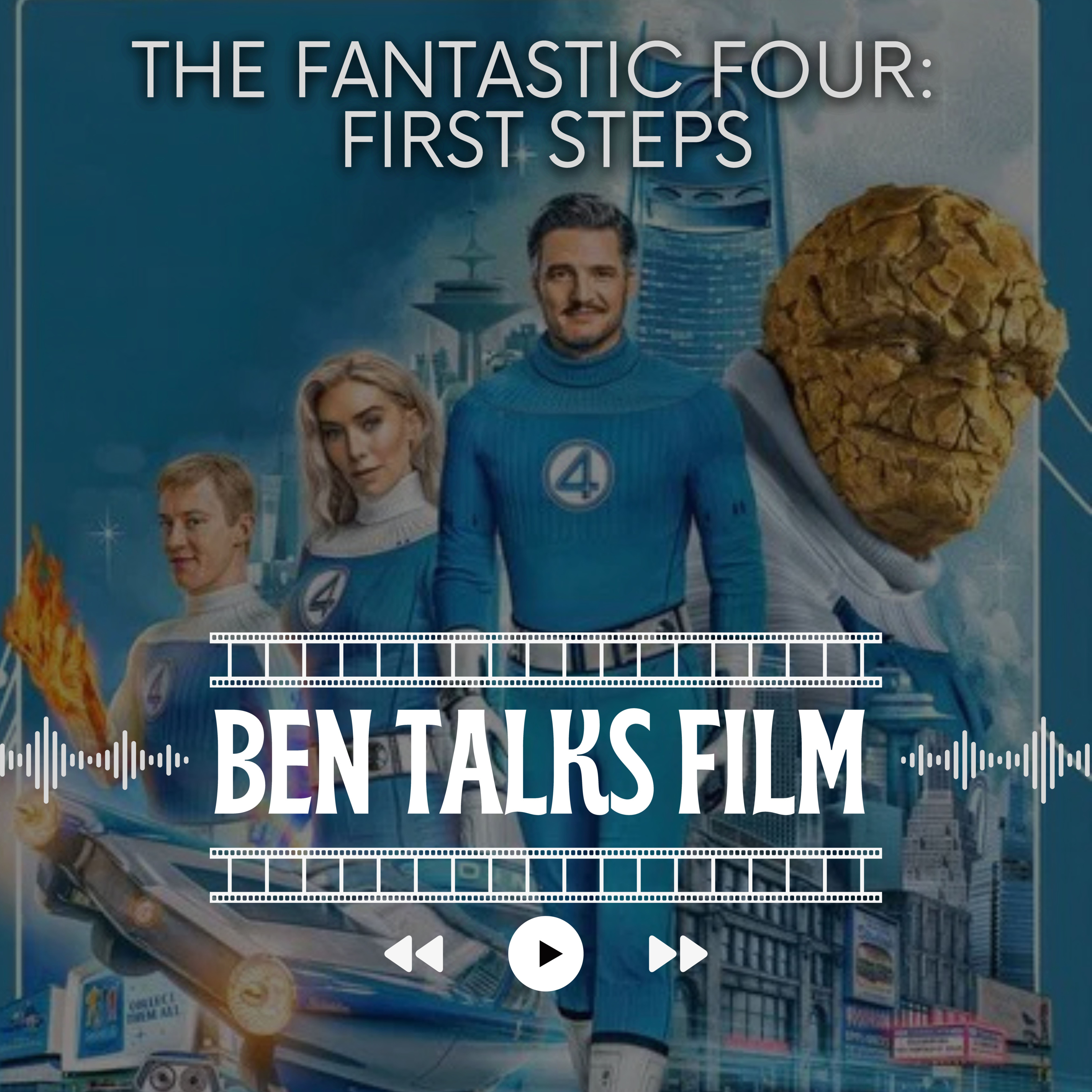 I Wanted to LOVE The Fantastic Four First Steps but Couldn't. episode artwork