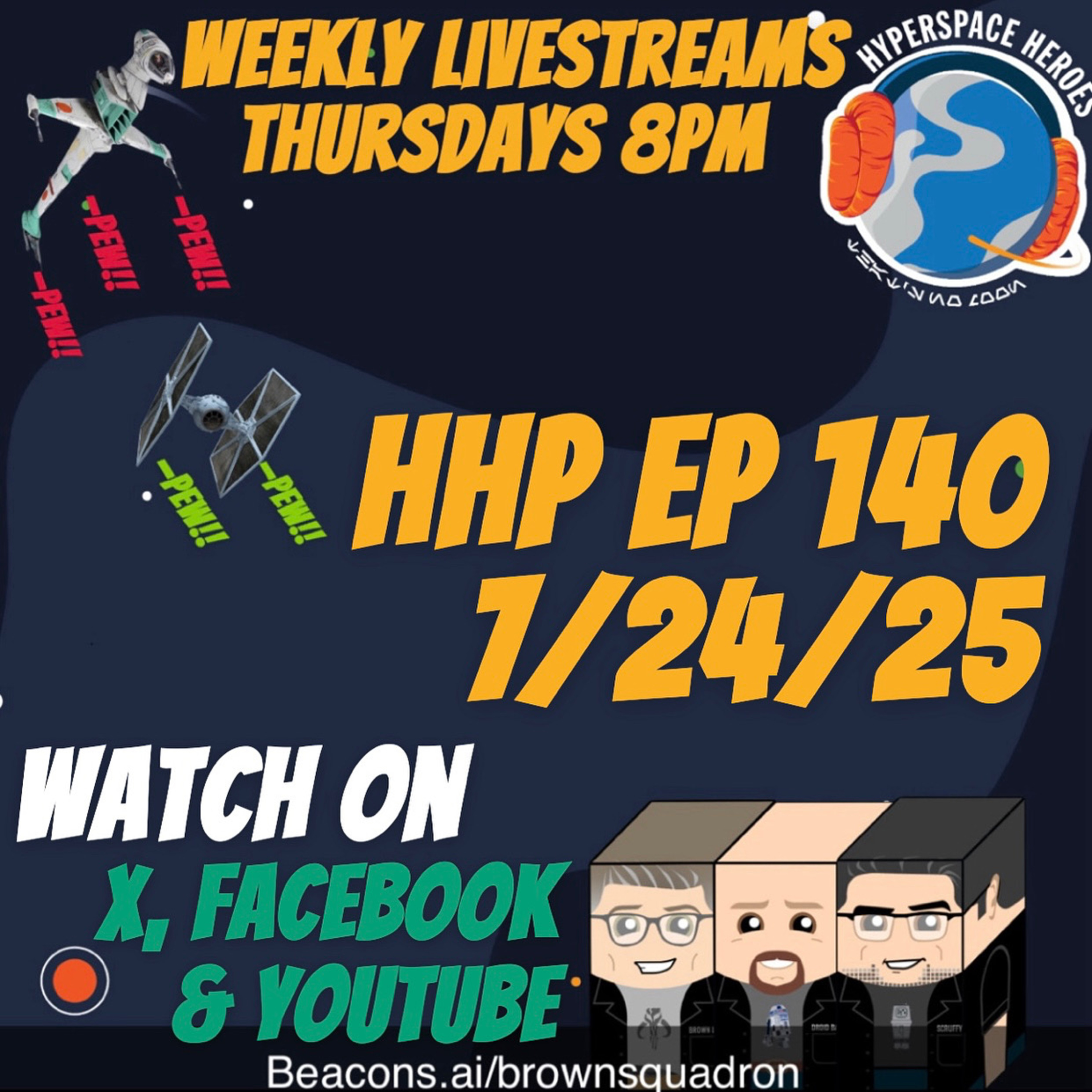Hyperspace Heroes Podcast - The Legend of Brown Squadron (A Star Wars Podcast)