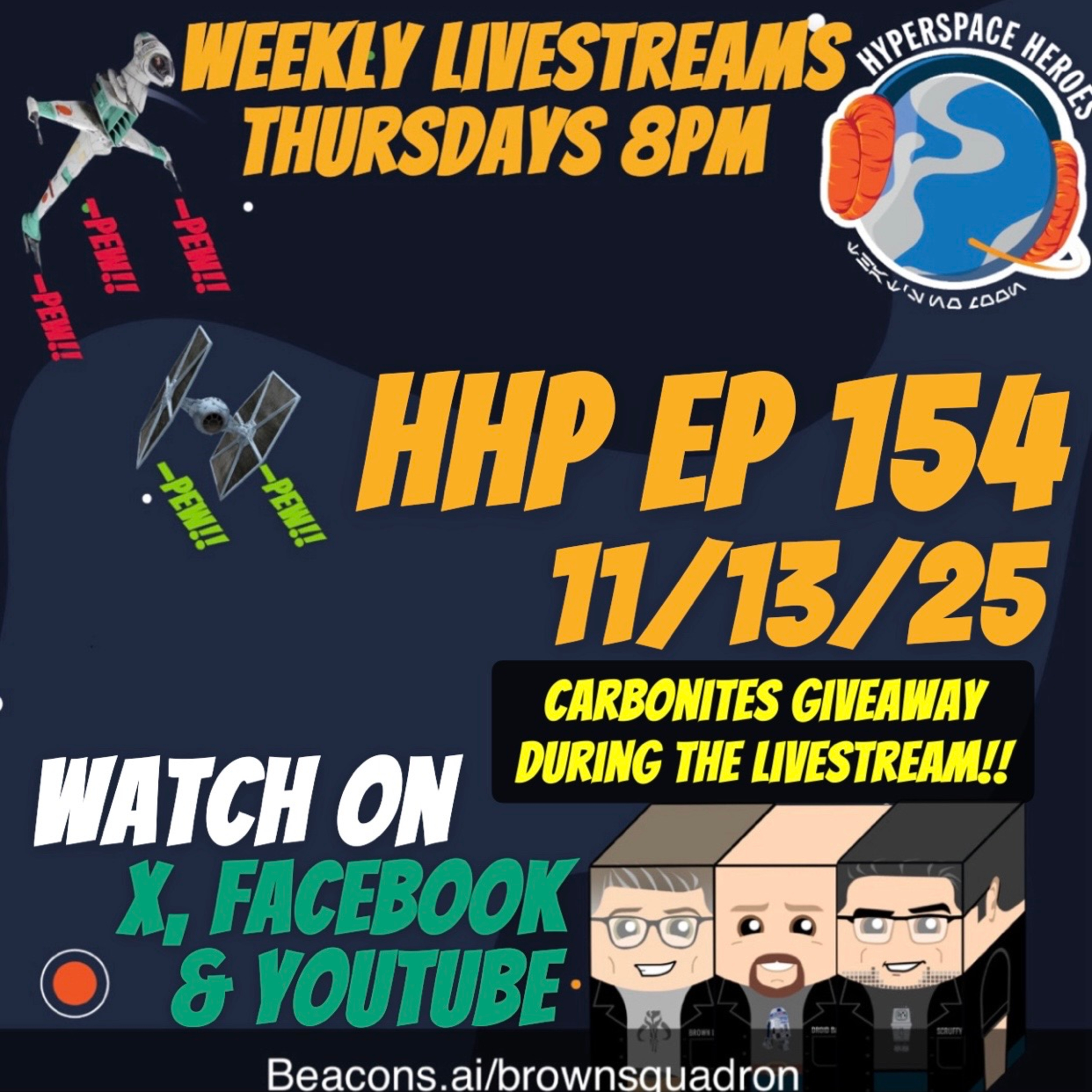 Hyperspace Heroes Podcast 154 - We got the gang back together! episode artwork