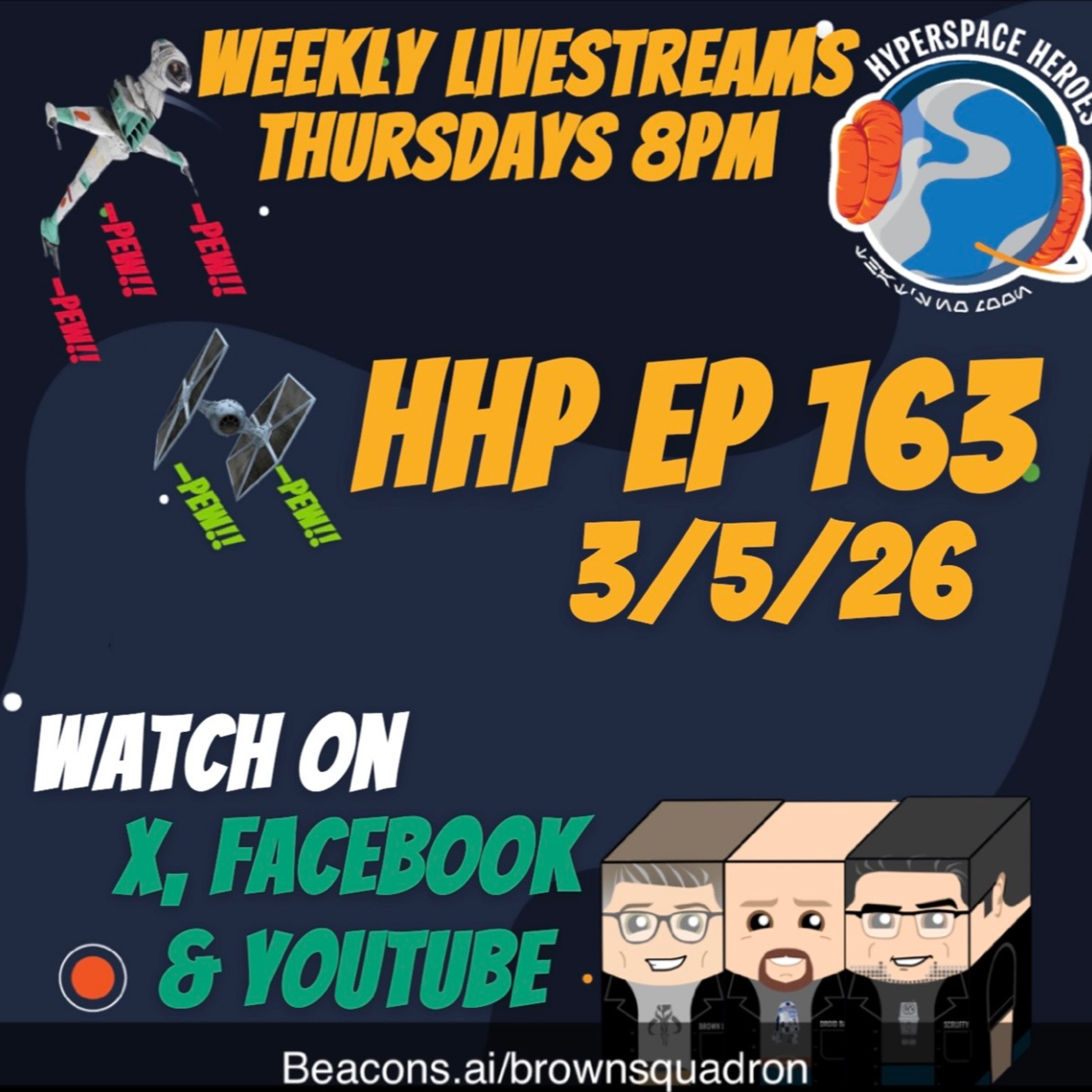 Hyperspace Heroes Podcast Episode 163 - BL, DB & Scruffy talk Star Wars episode artwork