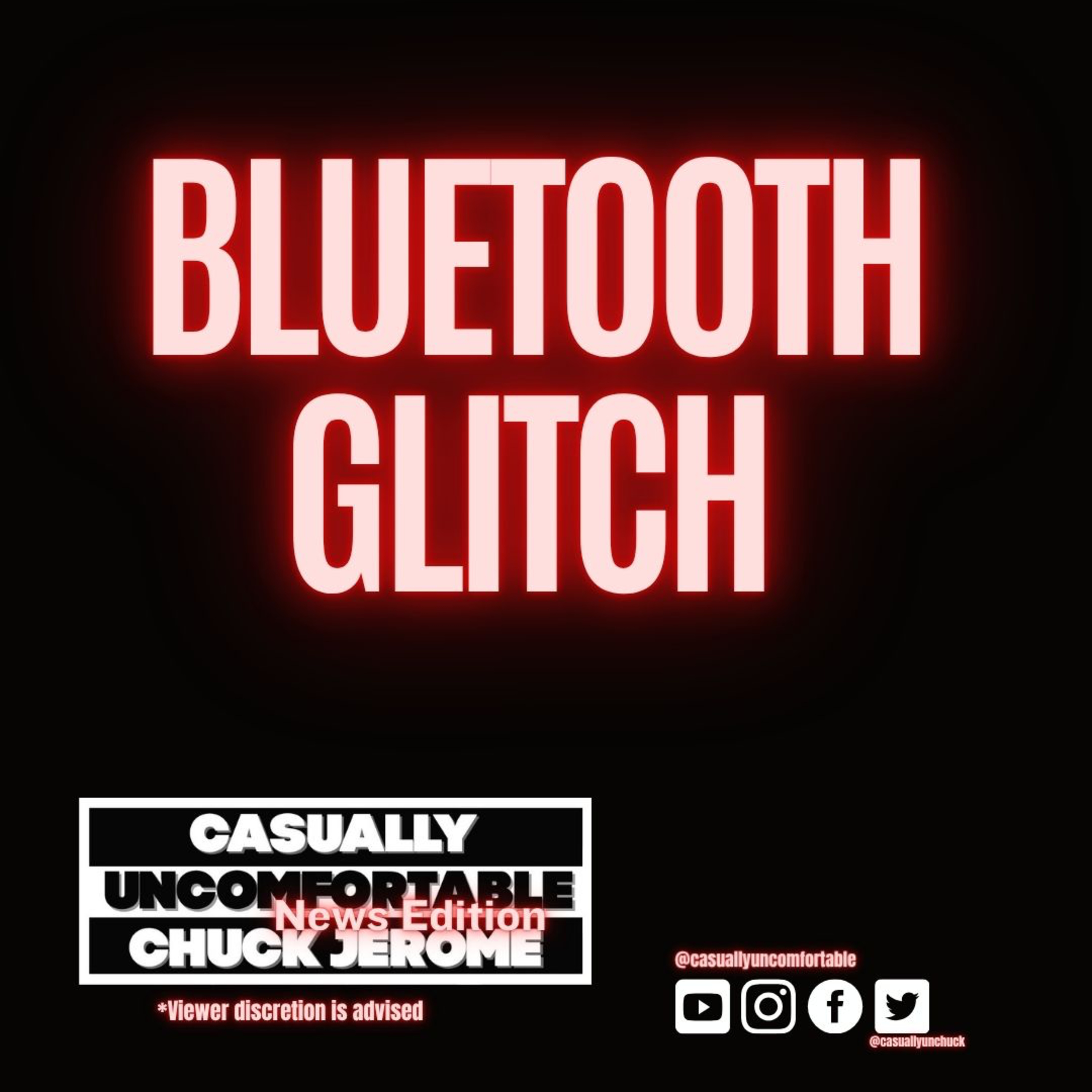 News Edition #261- Bluetooth Glitch episode artwork