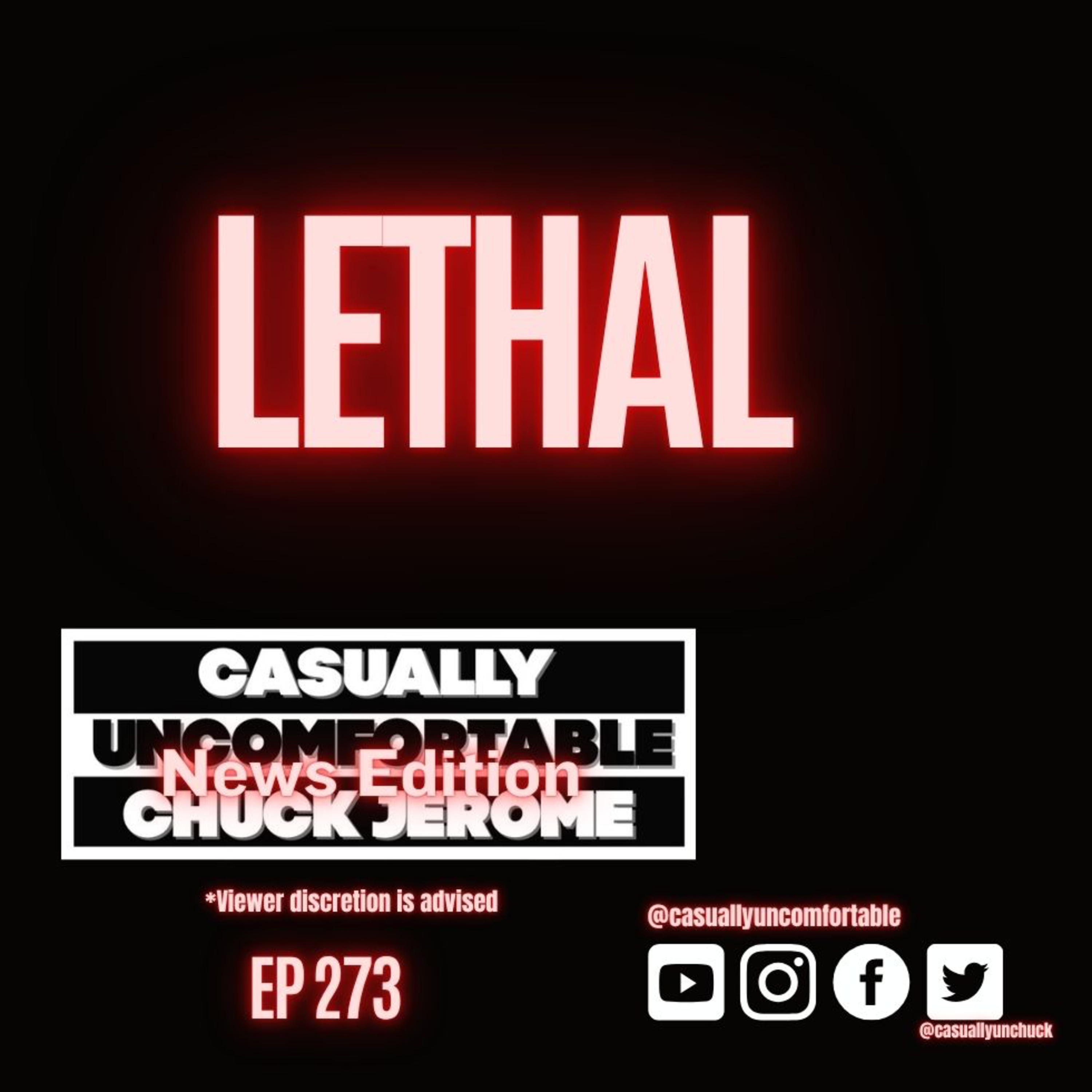 News Edition #273- Lethal episode artwork
