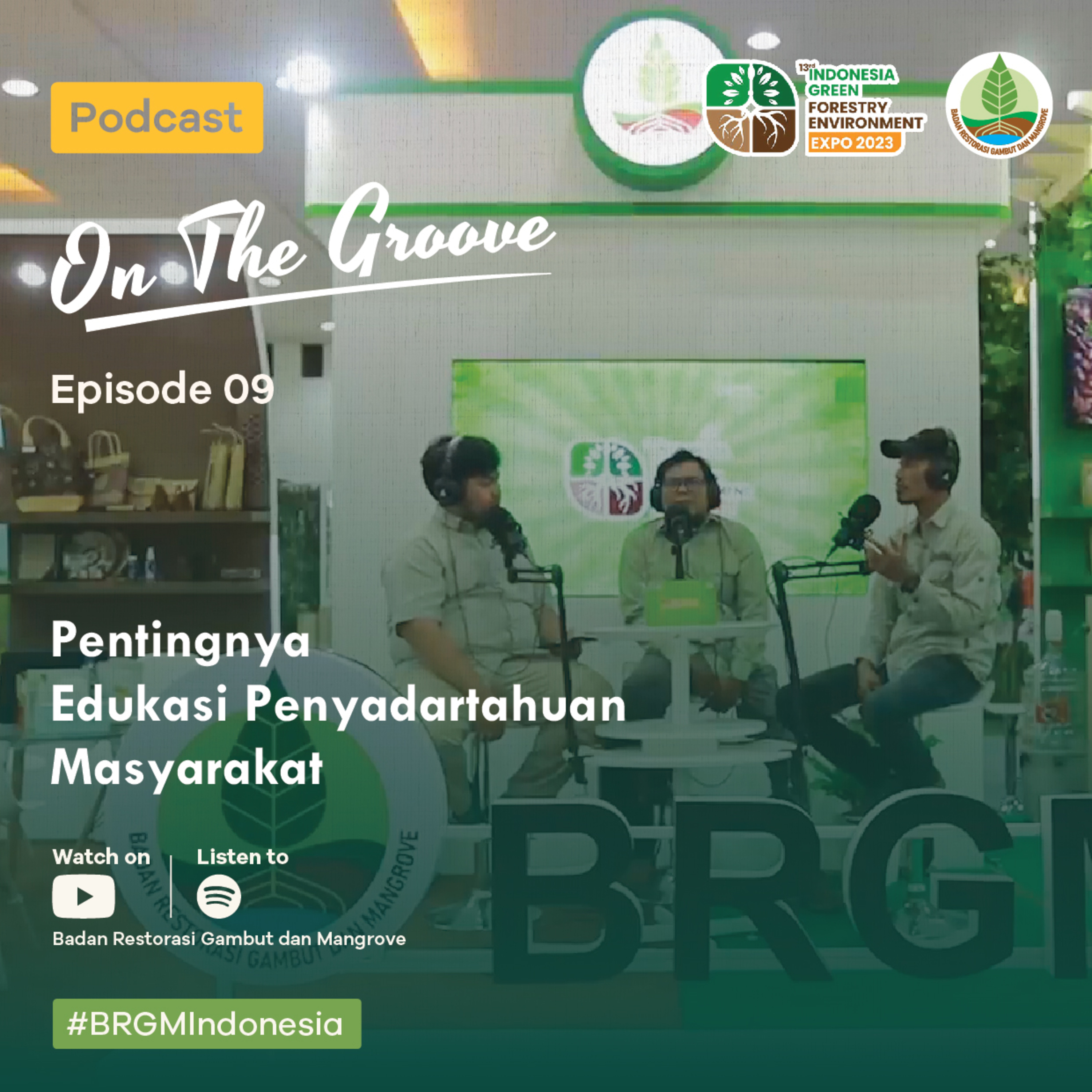 OTG Ep.9 - Pentingnya Edukasi Penyadartahuan Masyarakat-Irwan Gunawan(Kaltim) & Dino Matius(Sumsel) episode artwork
