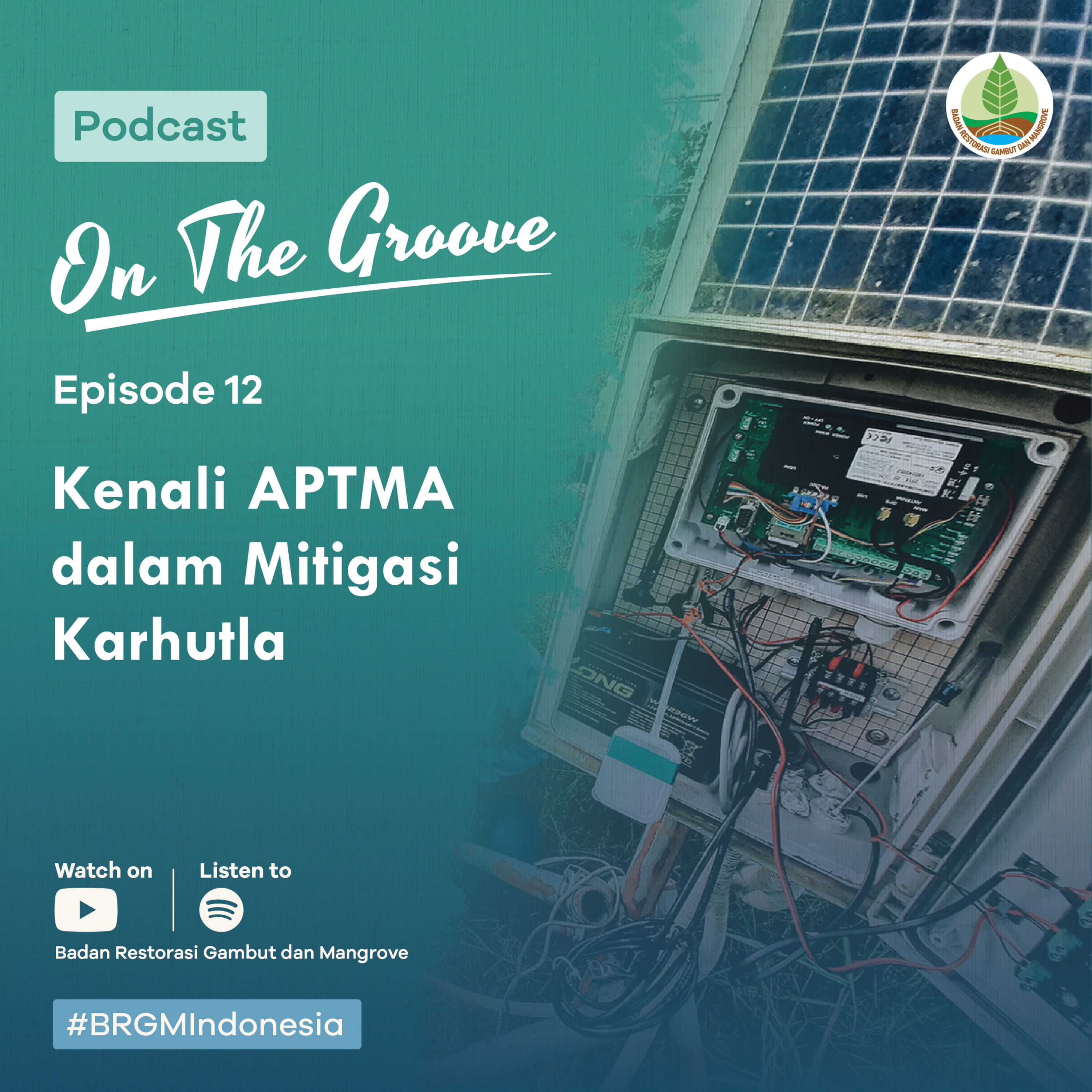 OTG Ep.12 - Kenali APTMA dalam Mitigasi Karhutla _ Dian Nur A. - Kapokja Monev dan Pengembangan Data episode artwork