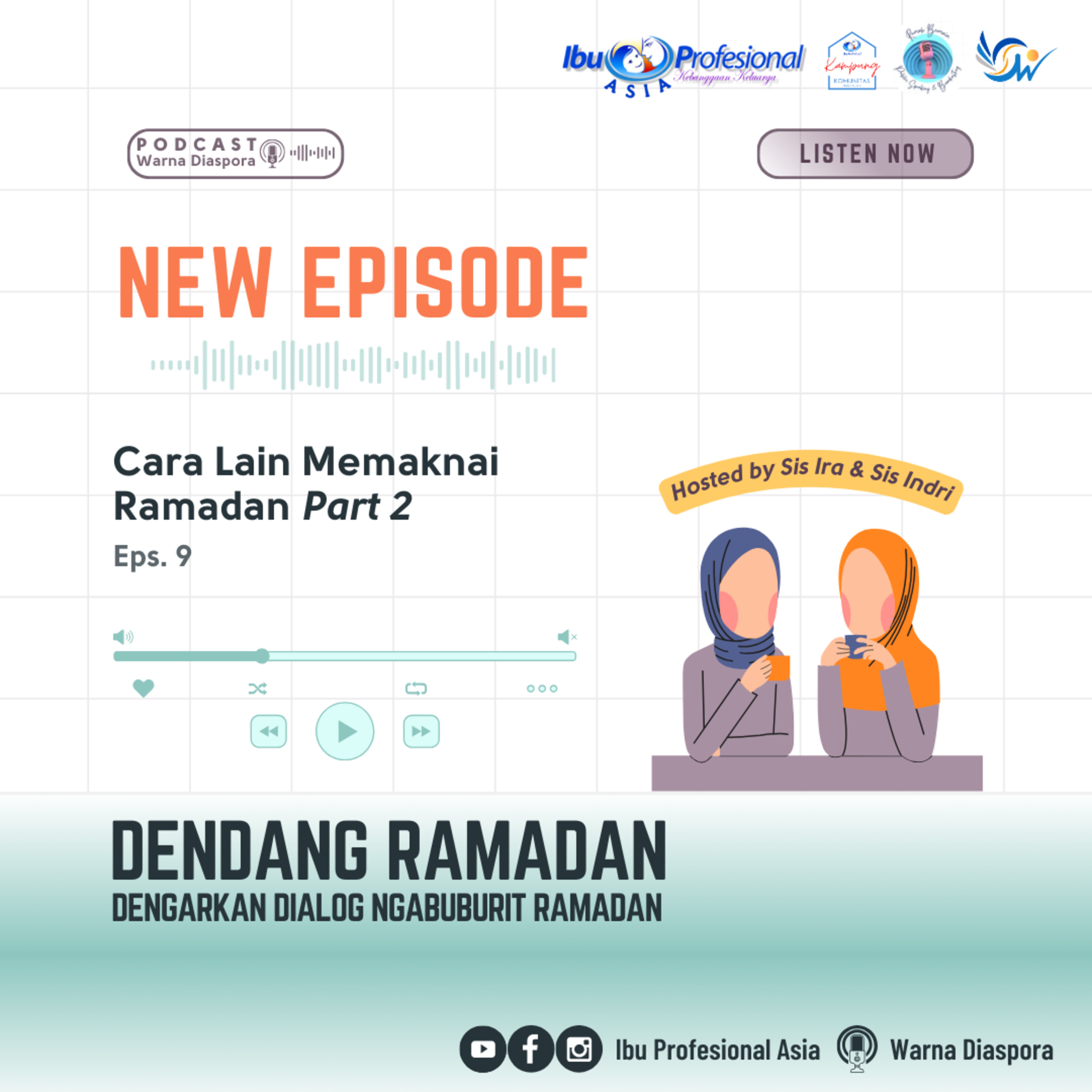Dendang Ramadan Eps 9: Cara Lain Memaknai Ramadan Part 2 episode artwork