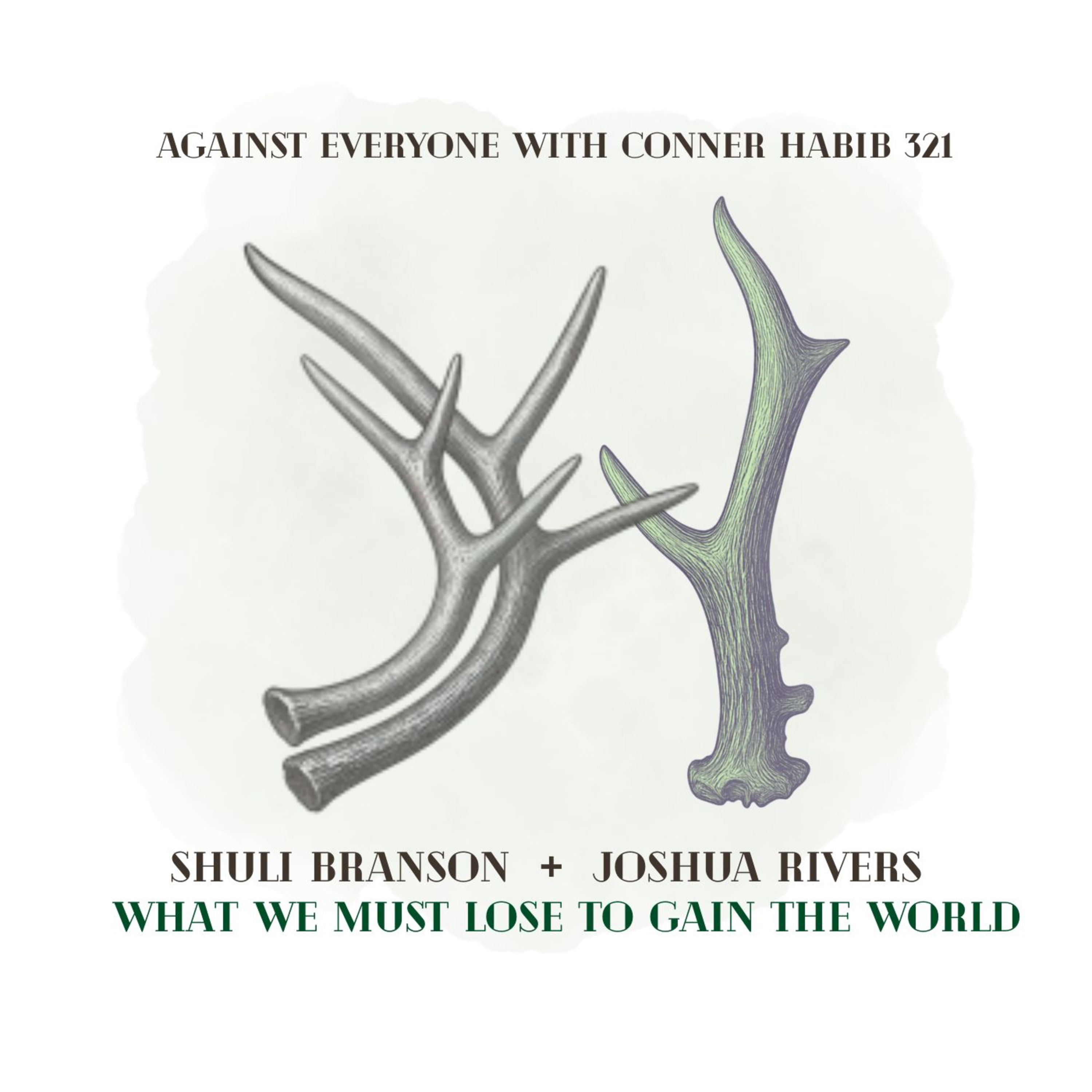 Against Everyone with Conner Habib