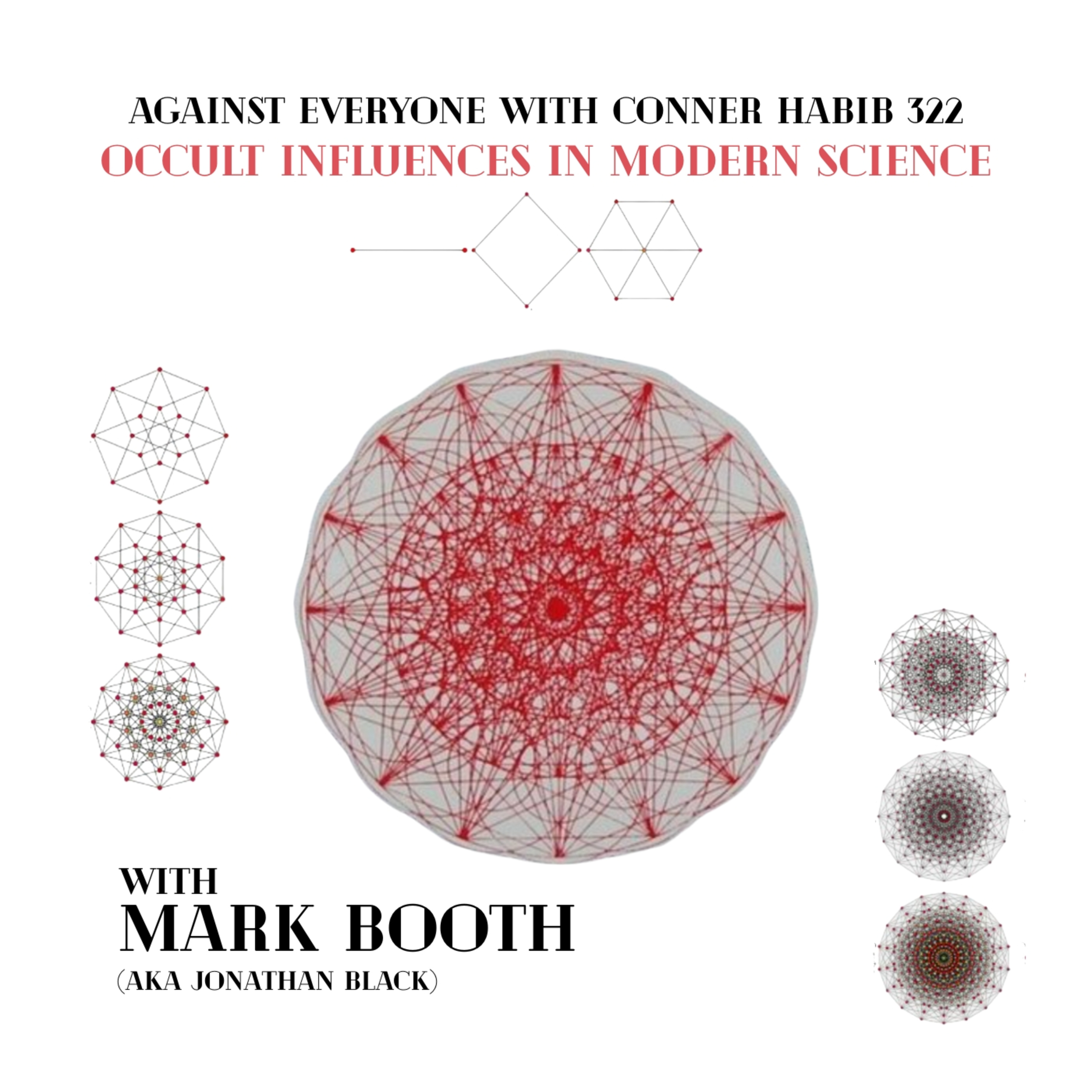 AEWCH 322: MARK BOOTH (AKA JONATHAN BLACK) on OCCULT INFLUENCES IN MODERN SCIENCE episode artwork