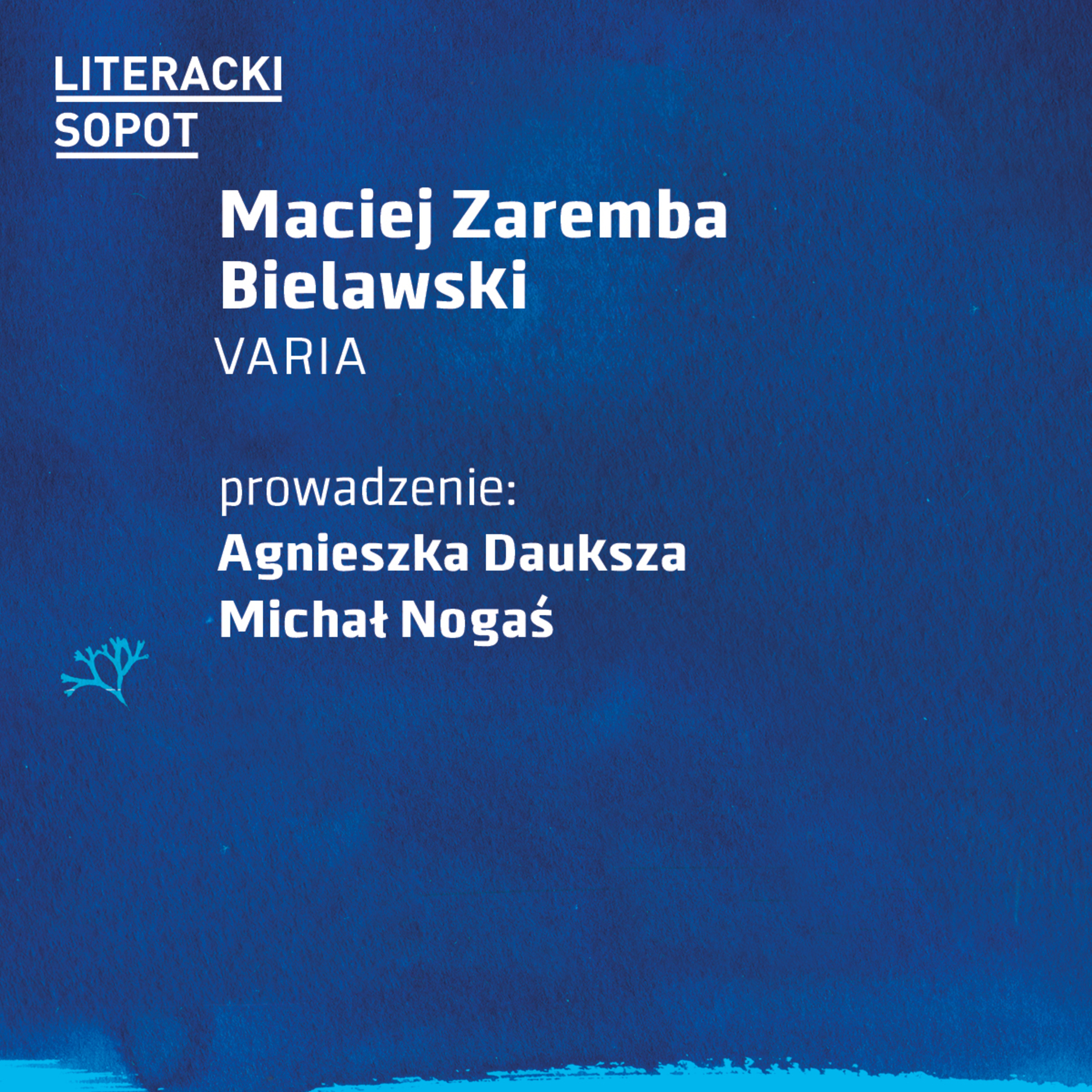 LS2024 | Maciej Zaremba Bielawski episode artwork