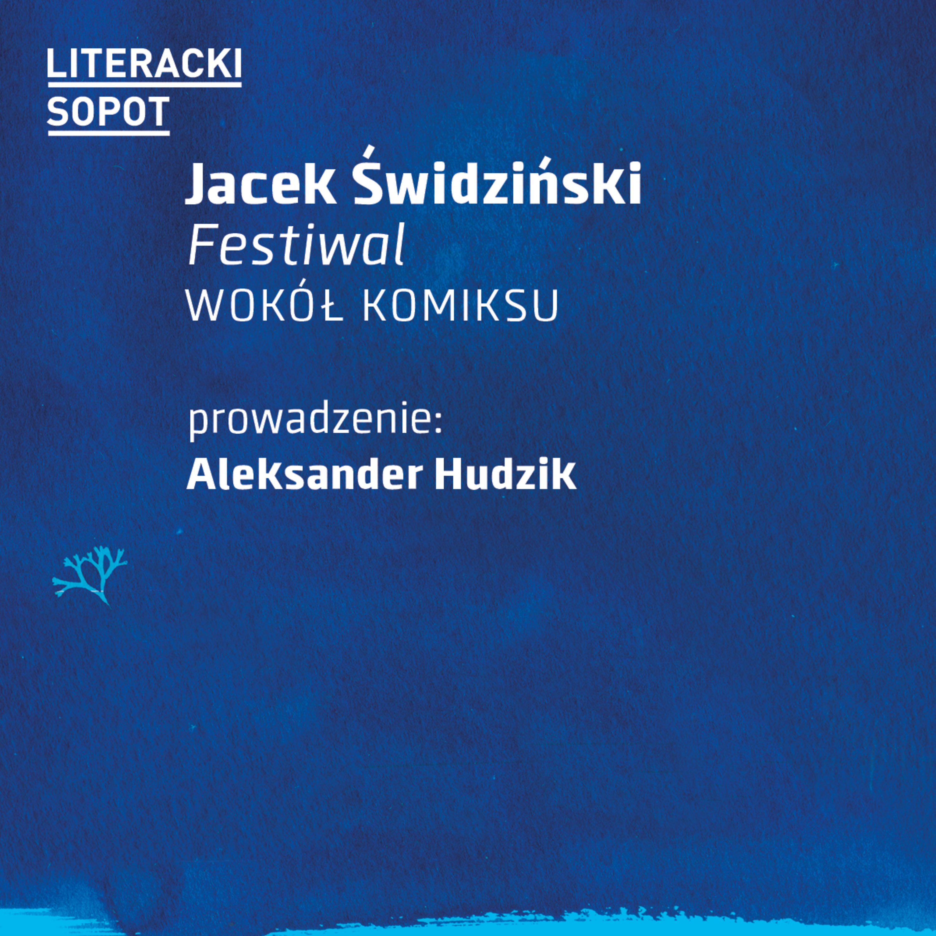 LS2024 | Jacek Świdziński episode artwork