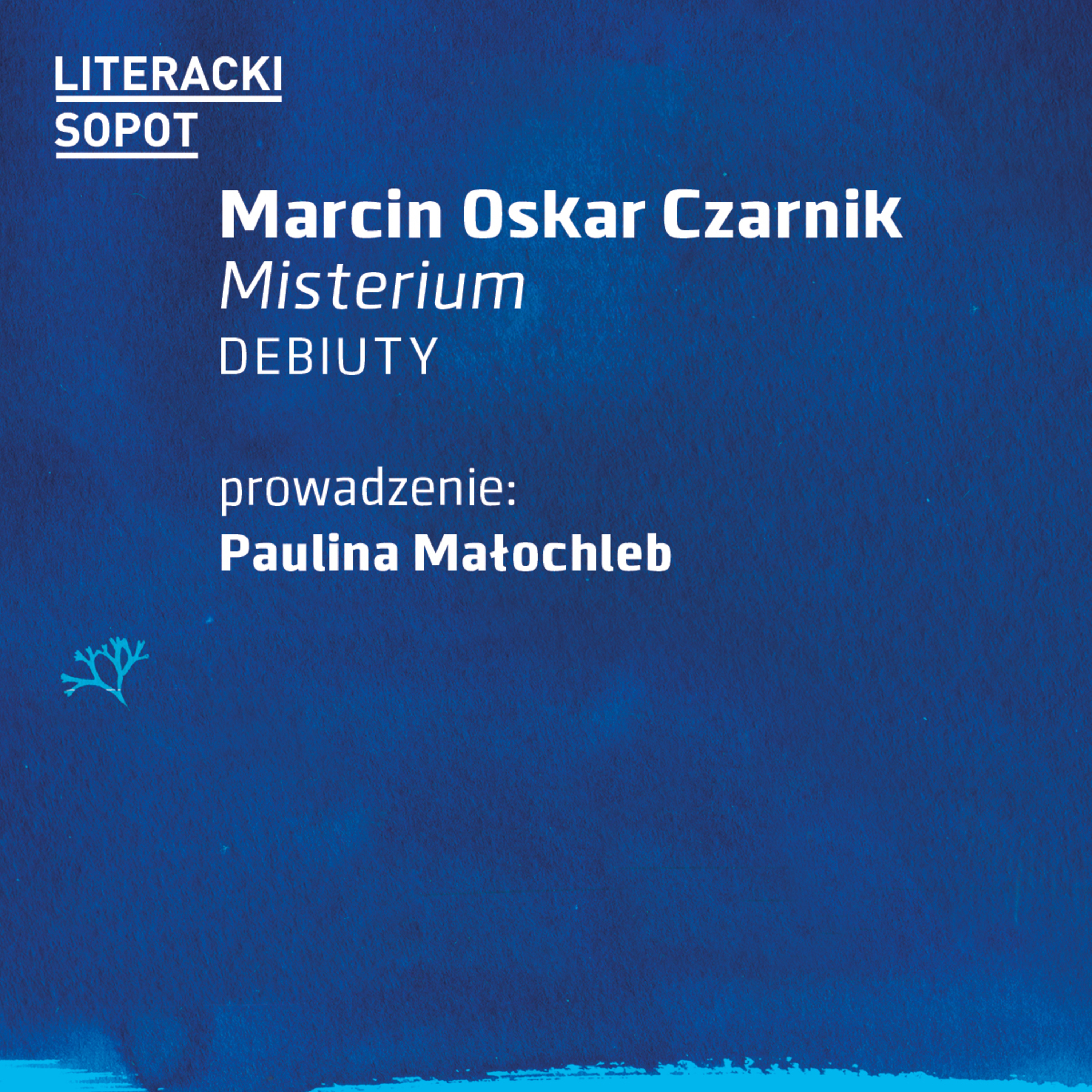 LS2024 | Marcin Oskar Czarnik episode artwork