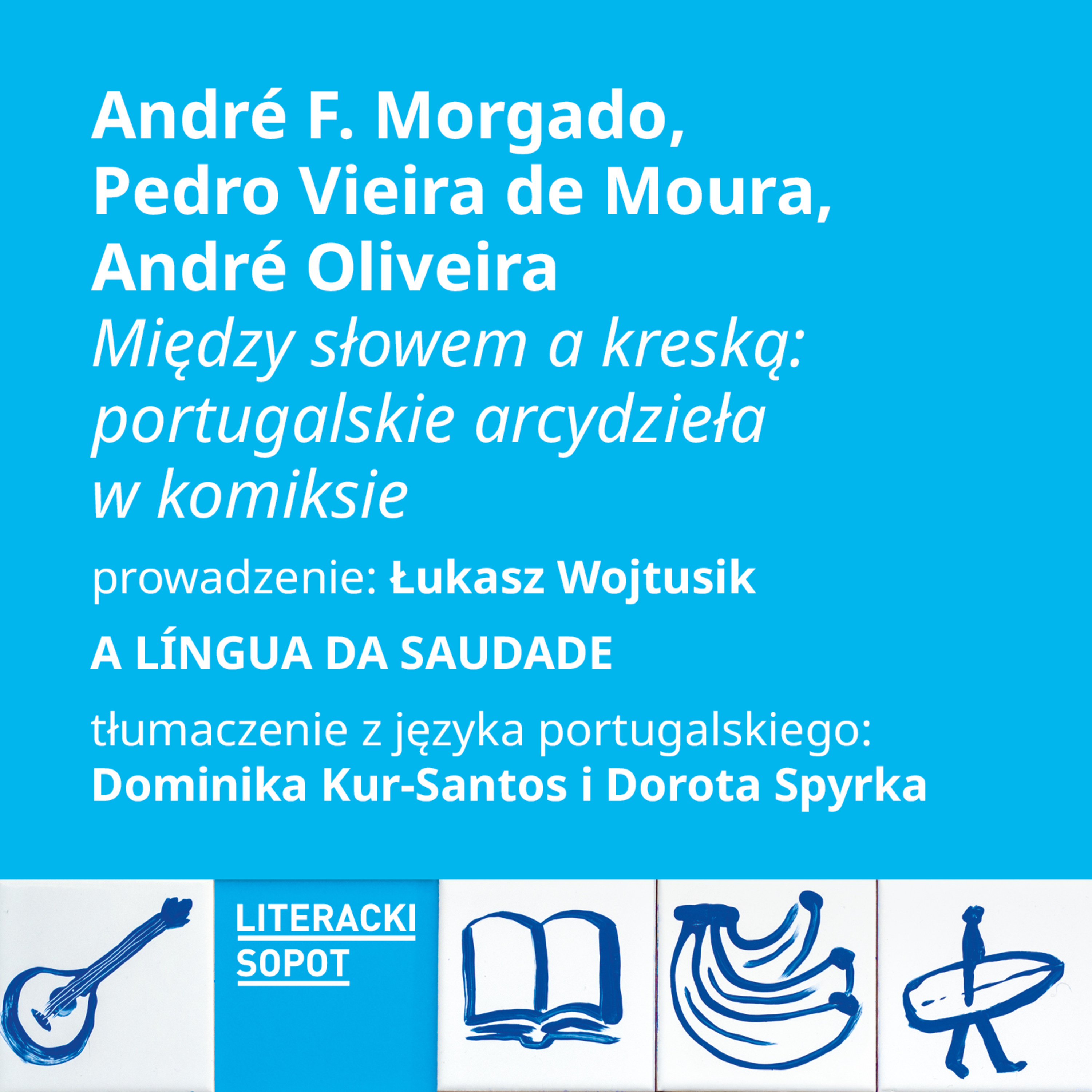 LS2026 | André F. Morgado, Pedro Vieira de Moura, André Oliveira episode artwork