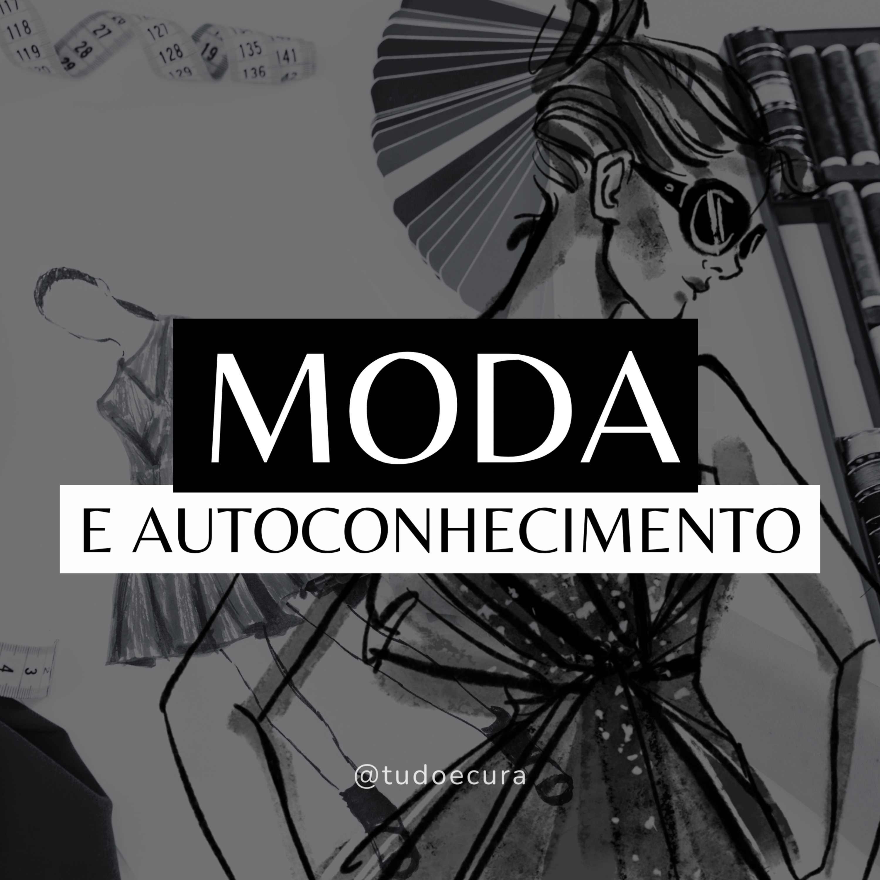 #63 - Moda, Autoexpressão e Autenticidade - com Júlia Ulhôa