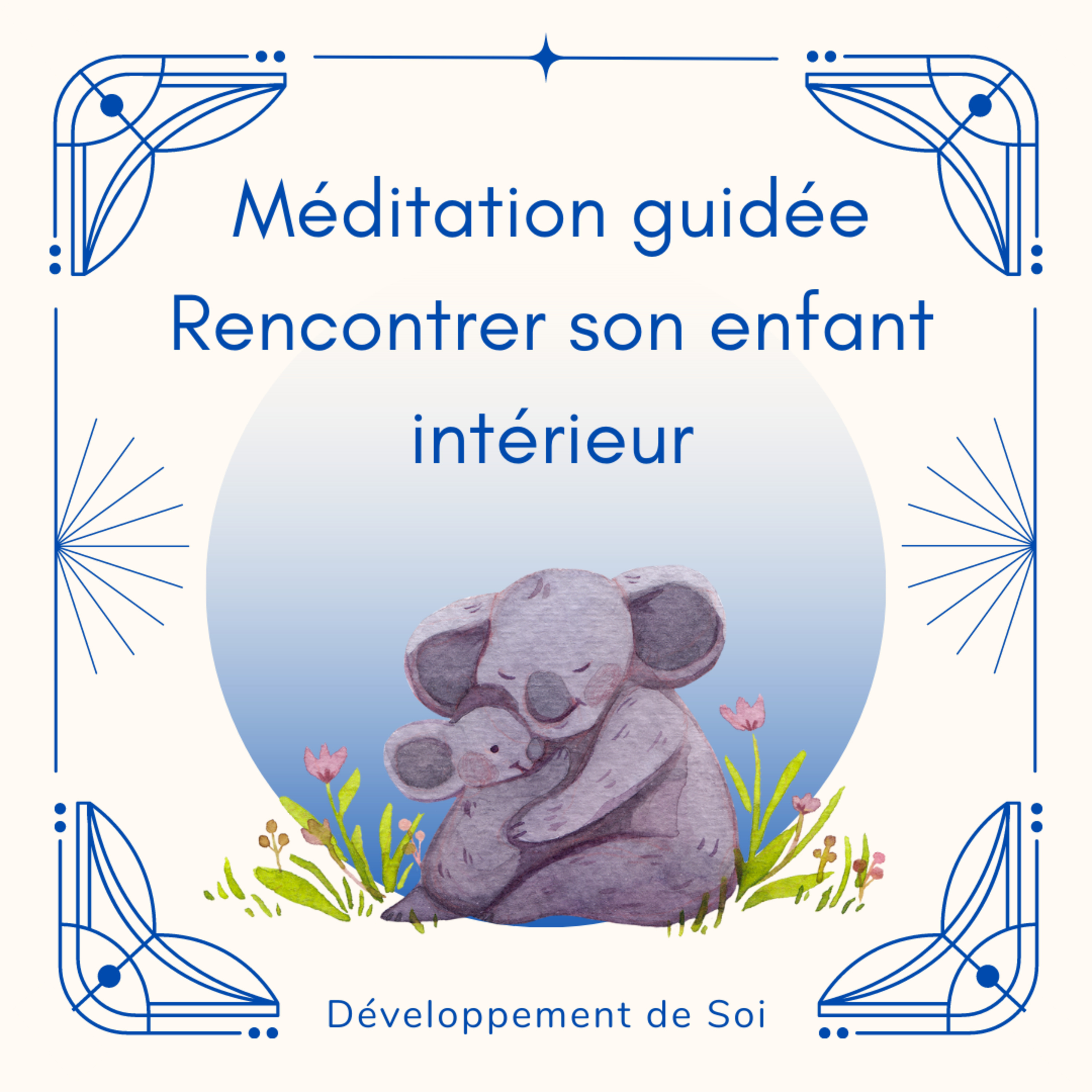 Dév\' de Soi - Sujets & Méditations