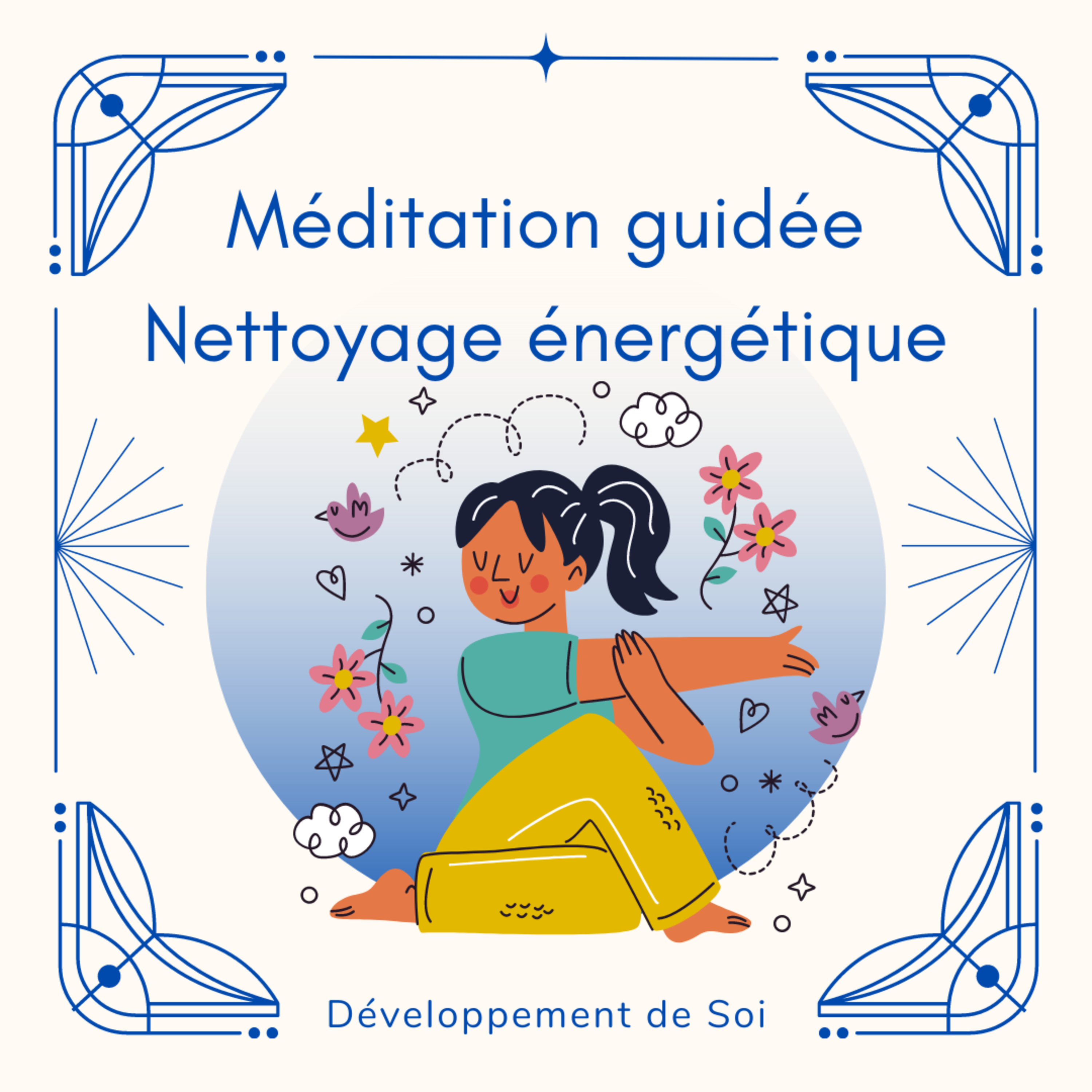 Dév\' de Soi - Sujets & Méditations