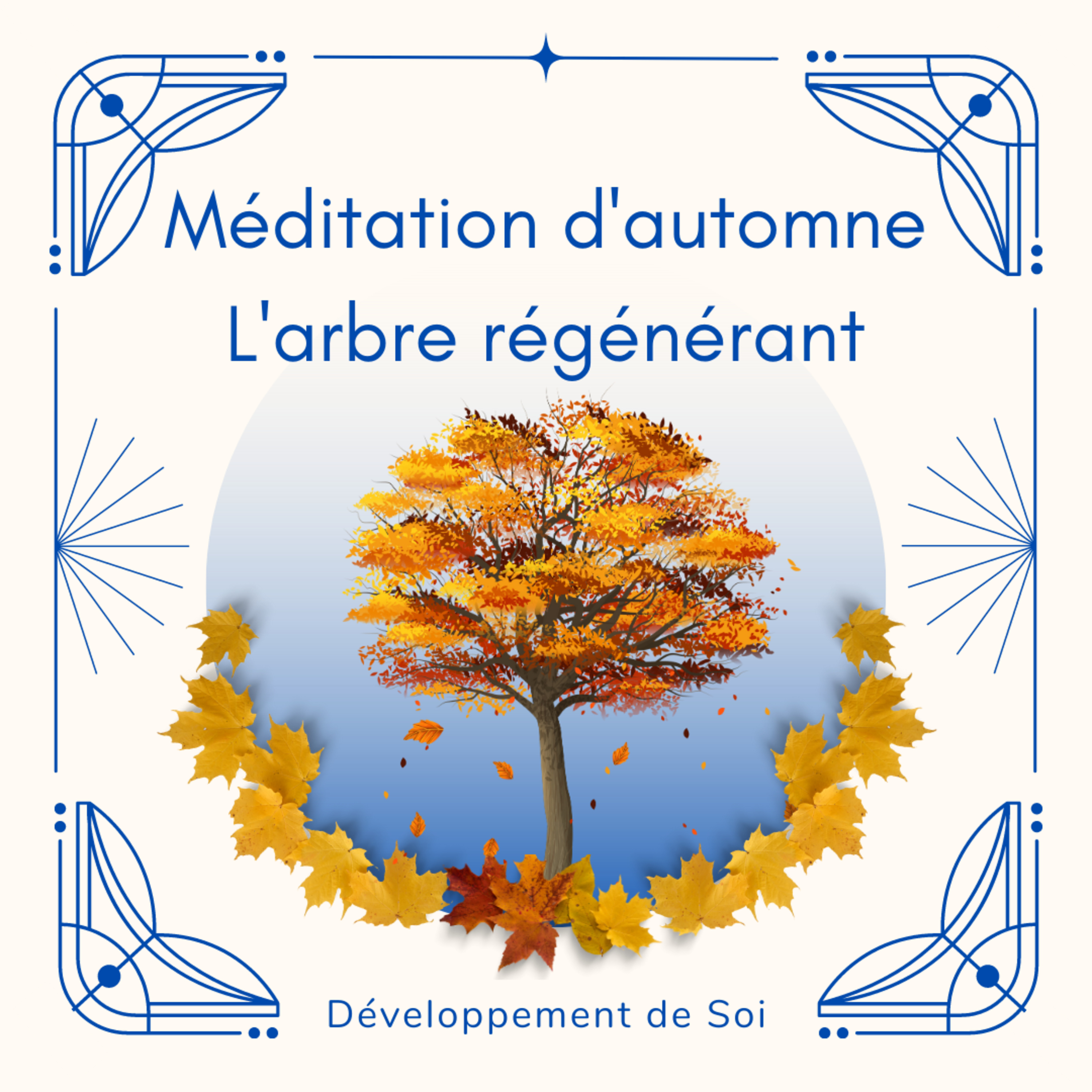 Méditation d'automne : l'arbre régénérant  episode artwork