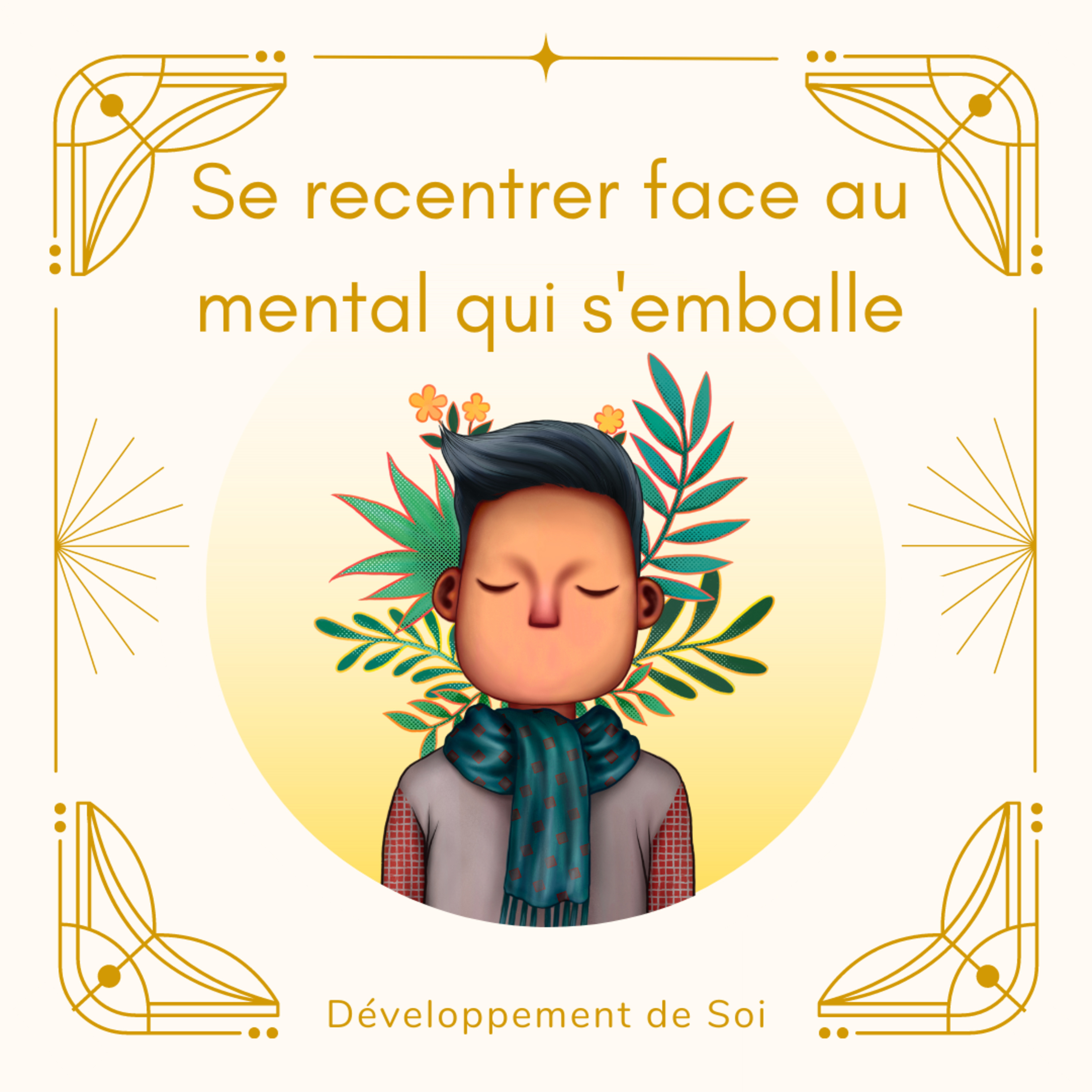 Dév\' de Soi - Sujets & Méditations