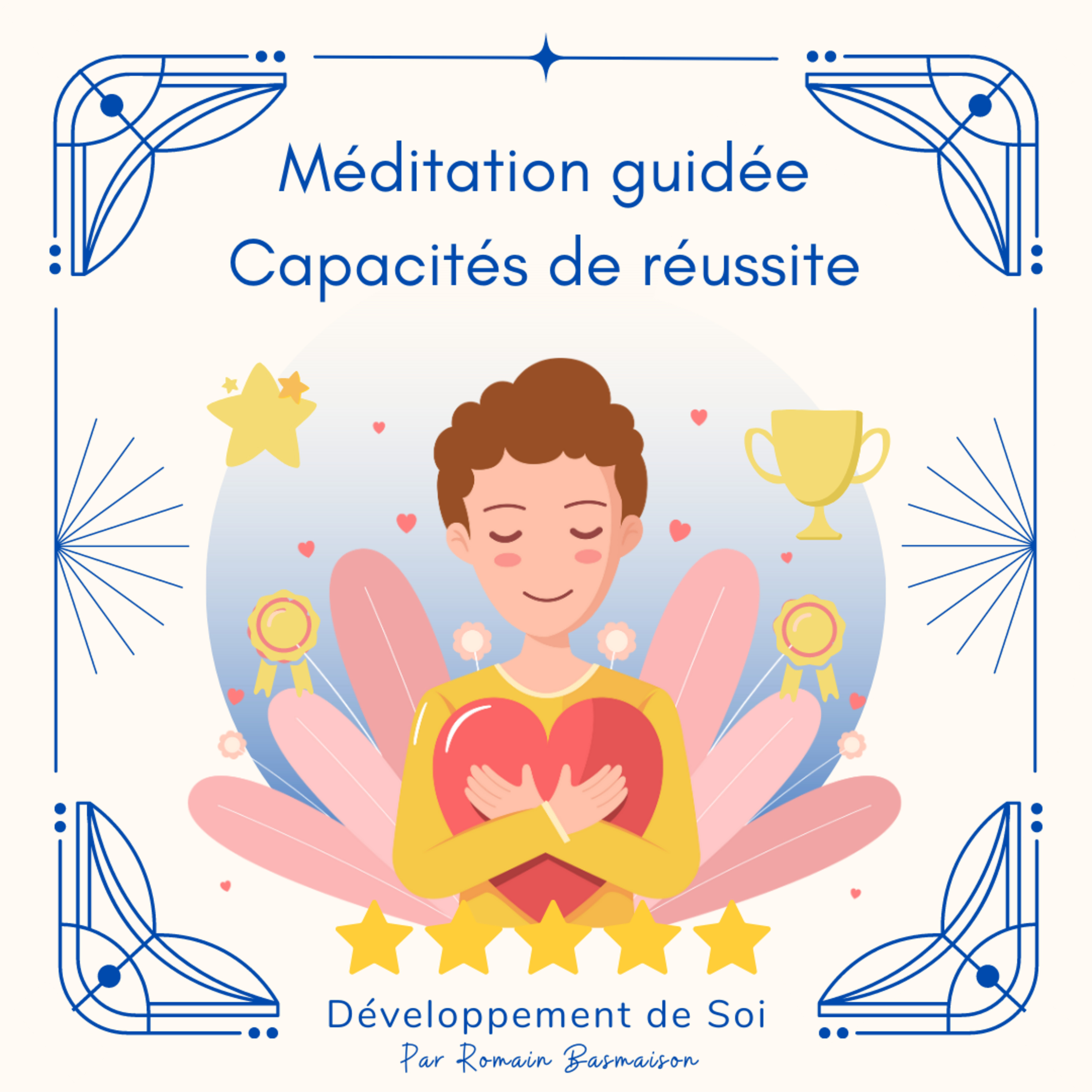 Méditation guidée : capacités de réussite episode artwork