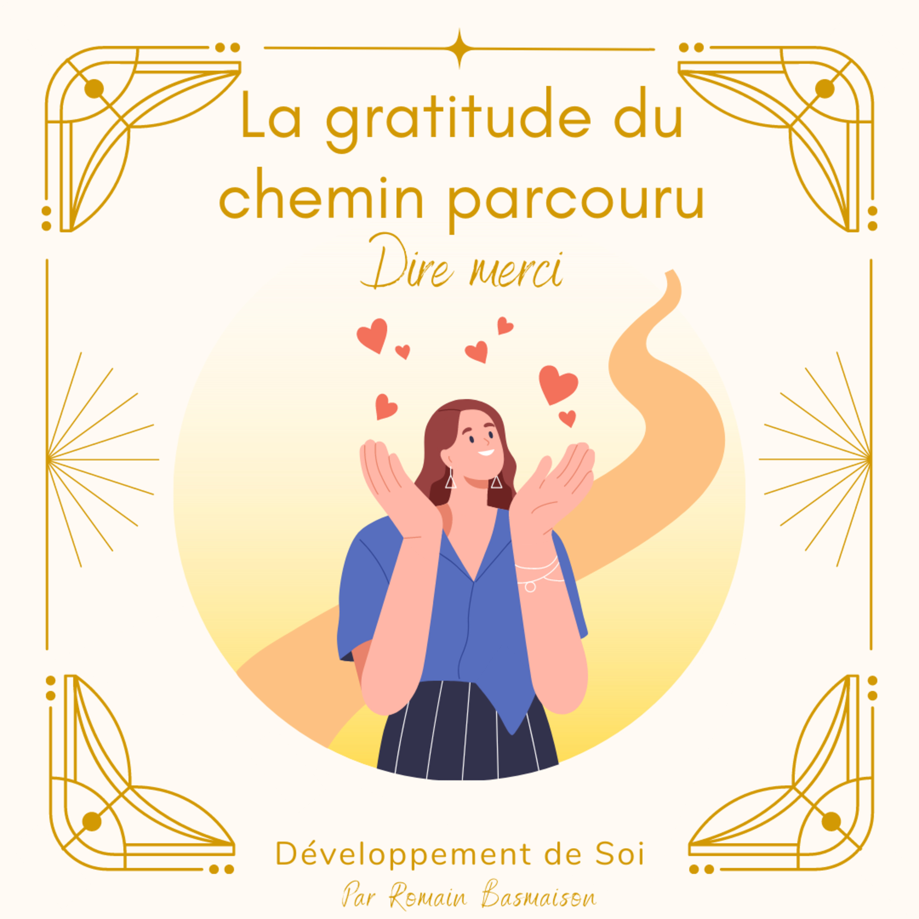 La gratitude du chemin parcouru : dire Merci !  episode artwork