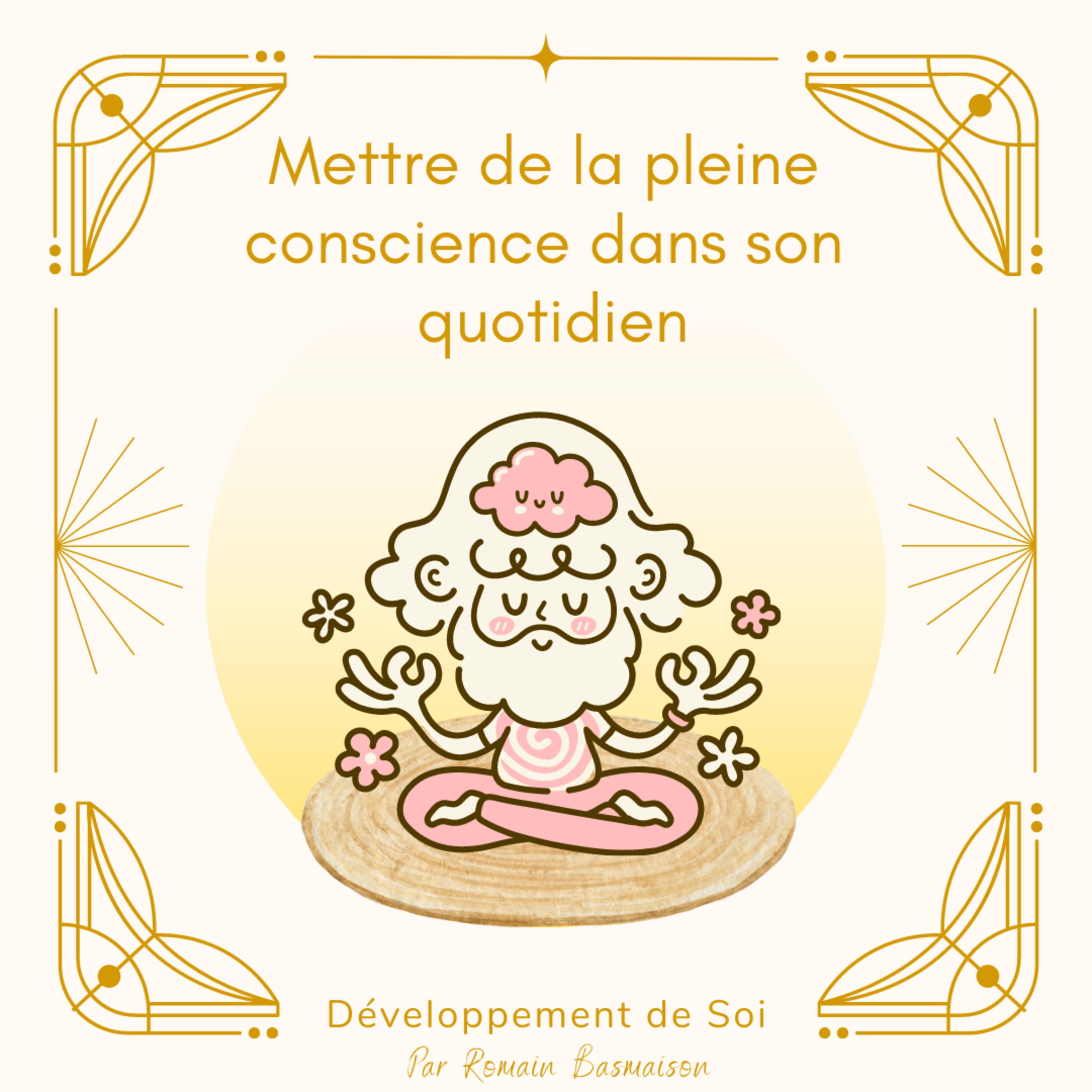 Mettre de la pleine conscience dans son quotidien episode artwork