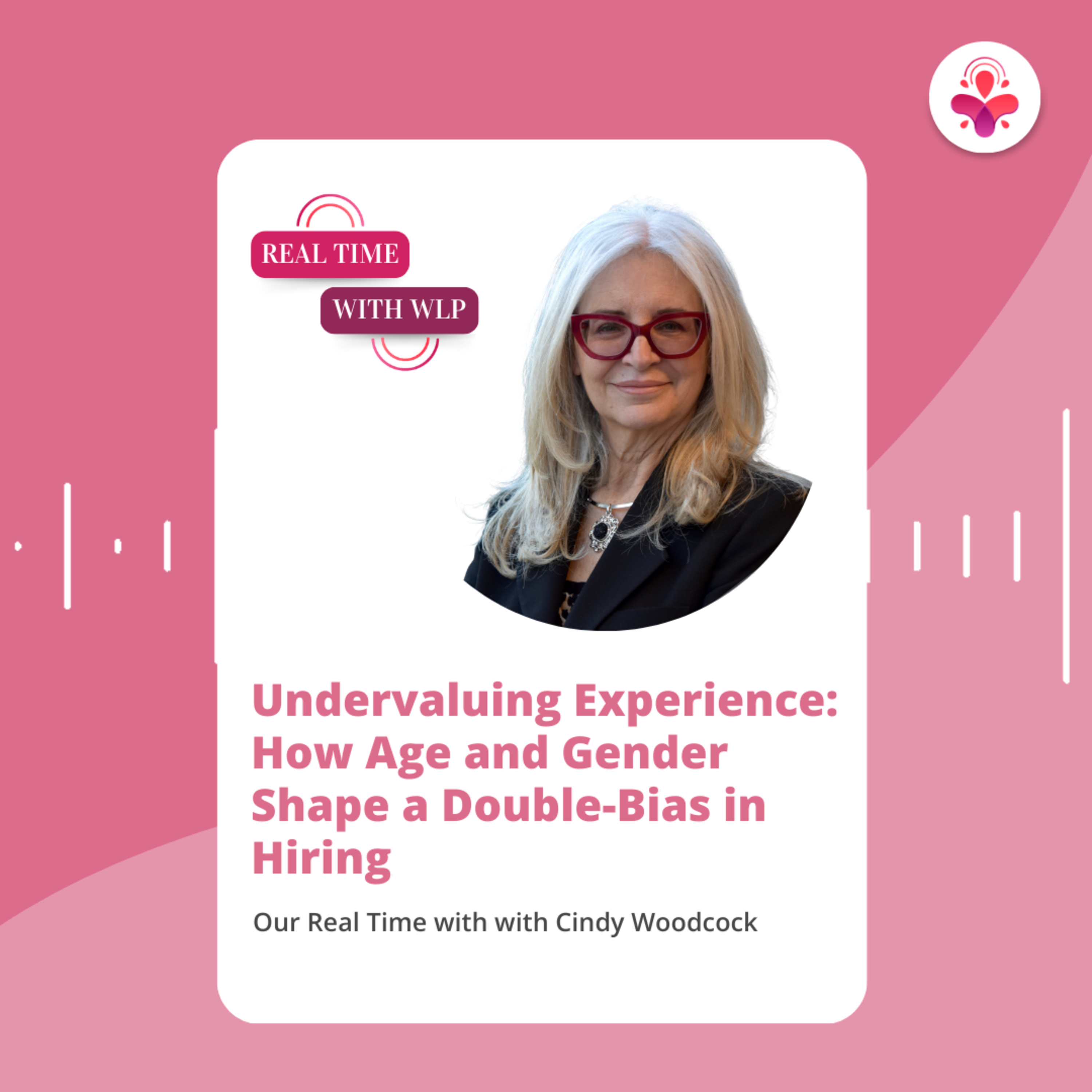 Episode 51: Undervaluing Experience: How Age and Gender Shape a Double-Bias in Hiring episode artwork
