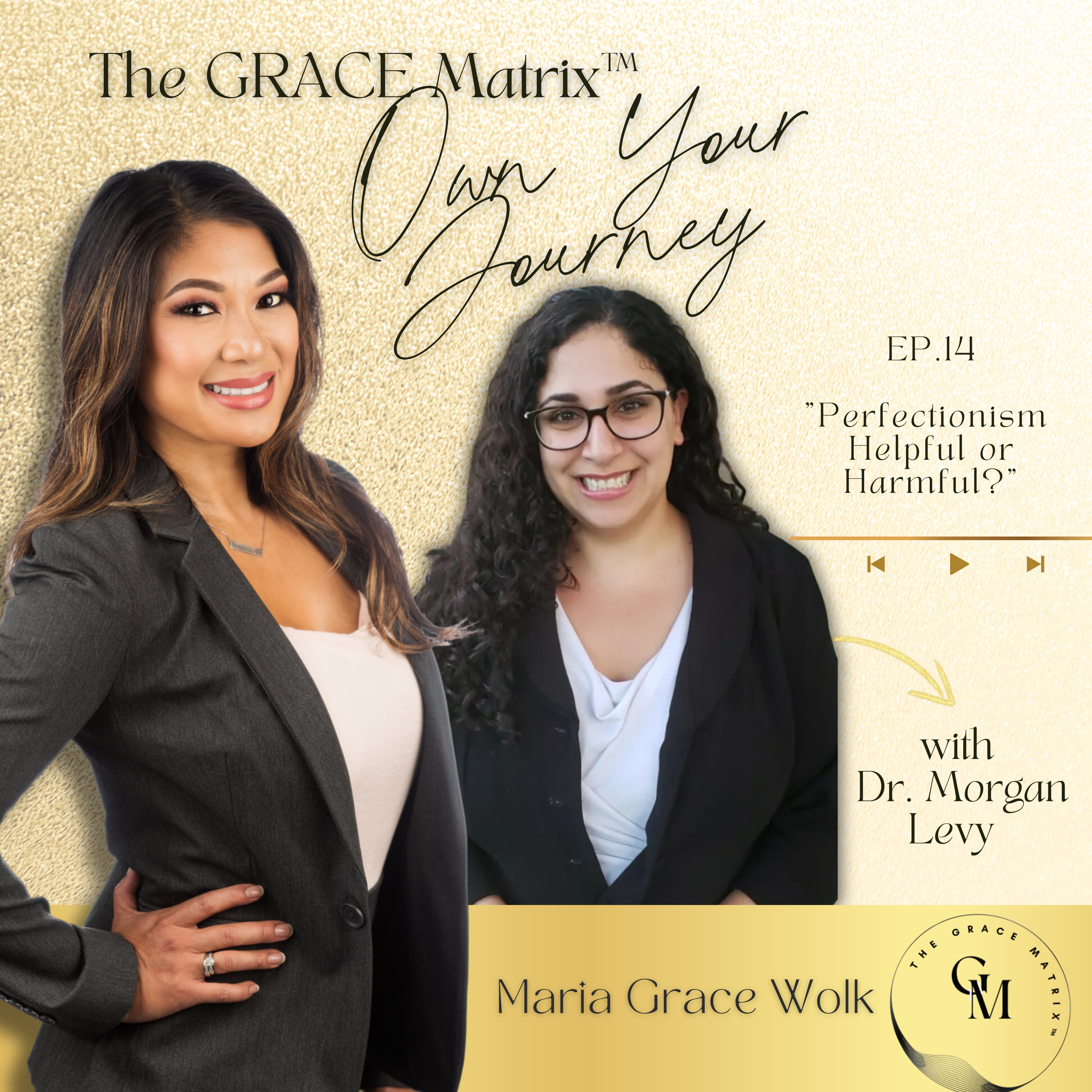 The GRACE Matrix®