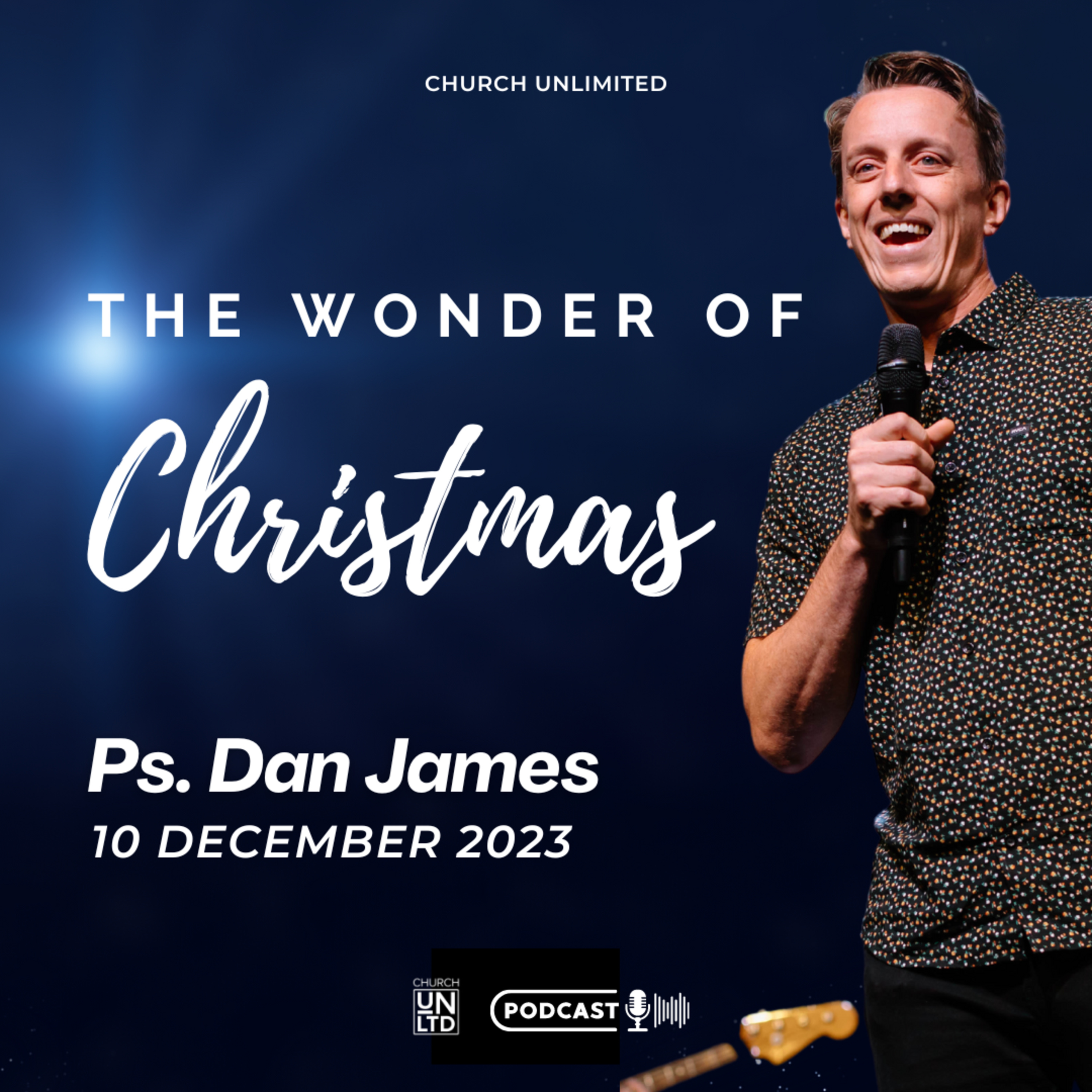 The Wonder of Christmas with Ps. Dan James | 10 12 2023 episode artwork