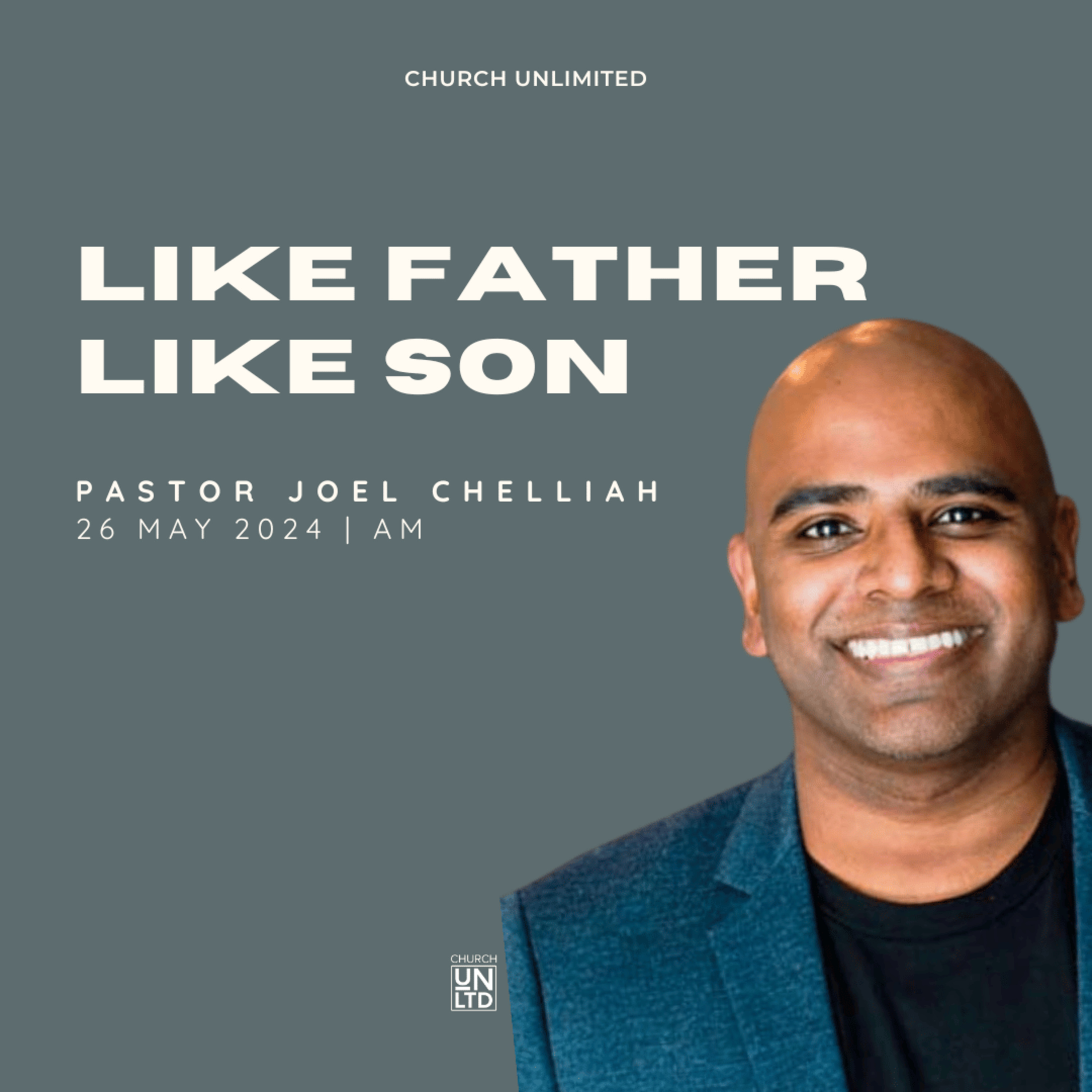 Like Father Like Son with Ps. Joel Chelliah | 26 05 2024 | AM episode artwork