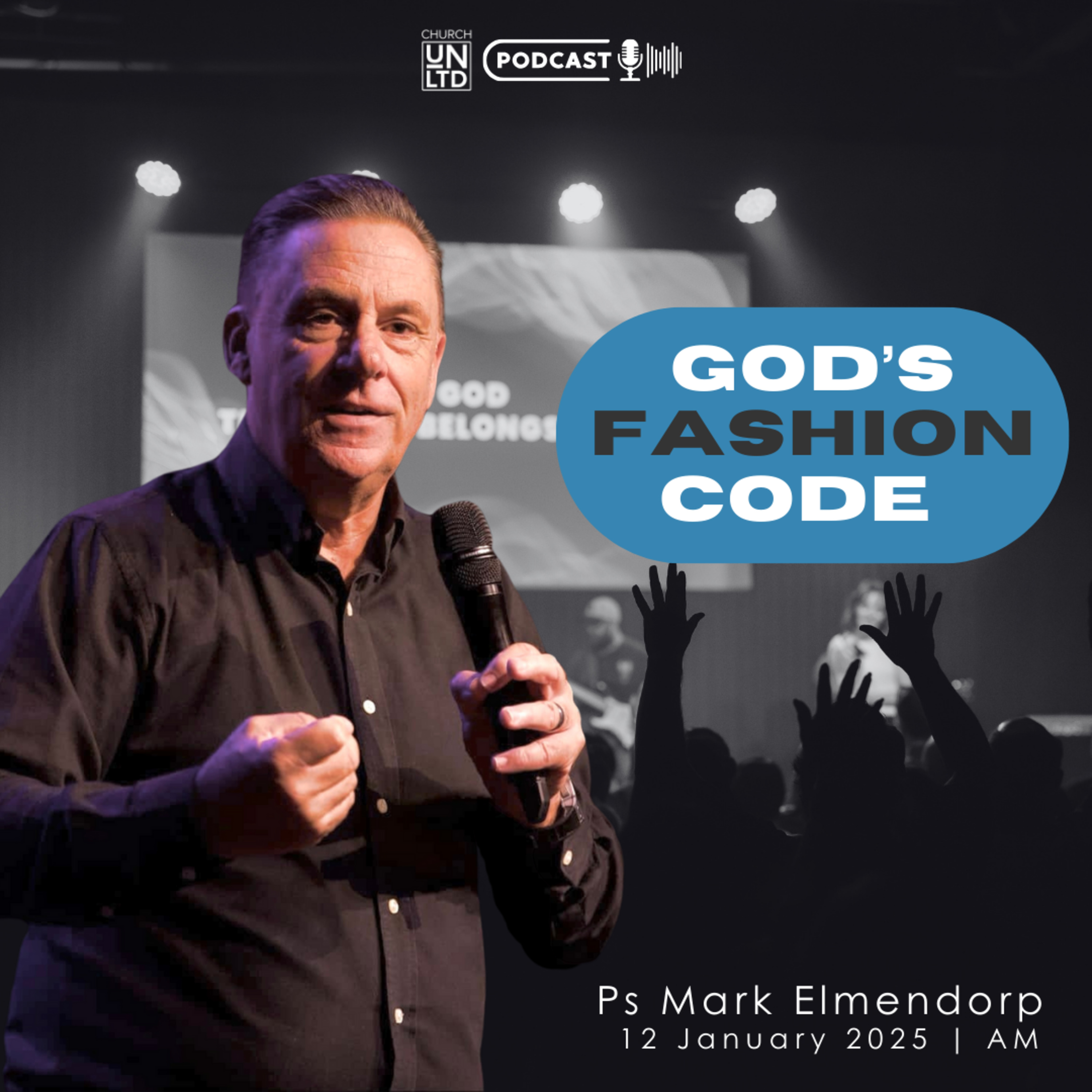 God's Fashion Code with Ps. Mark Elmendorp | 12 1 2025 | AM