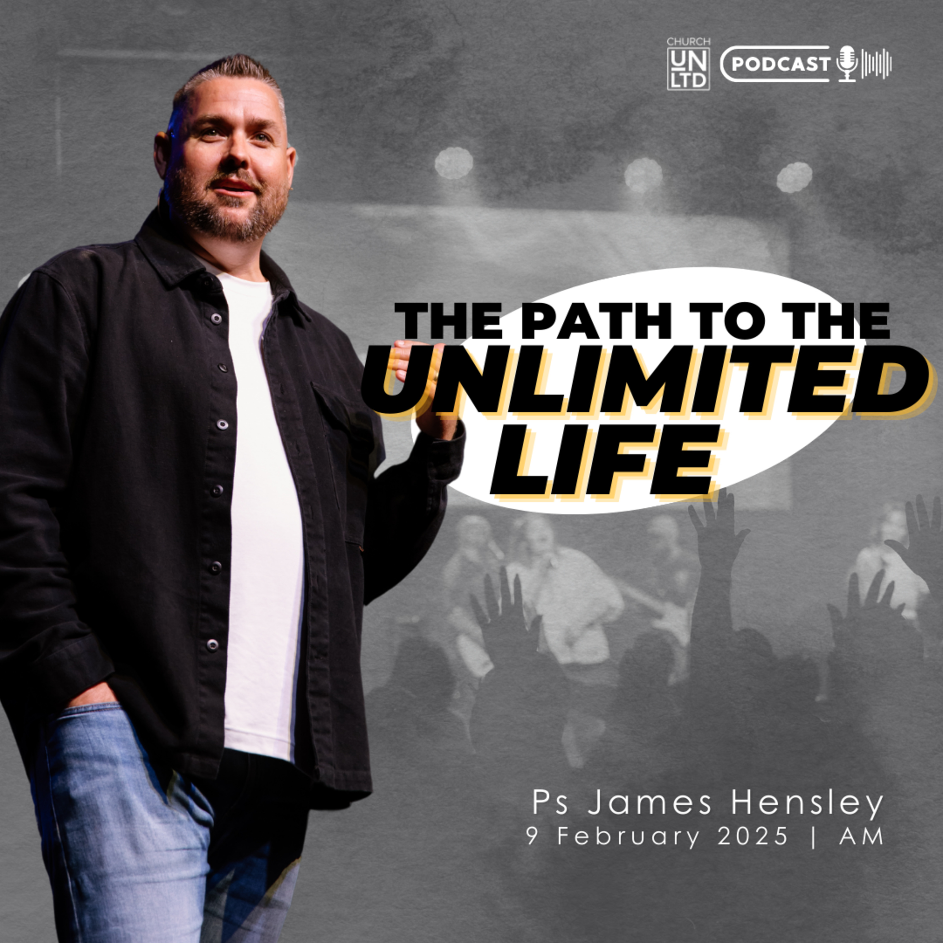 The Path to the Unlimited Life with Ps. James Hensley | 9 2 2025 | AM