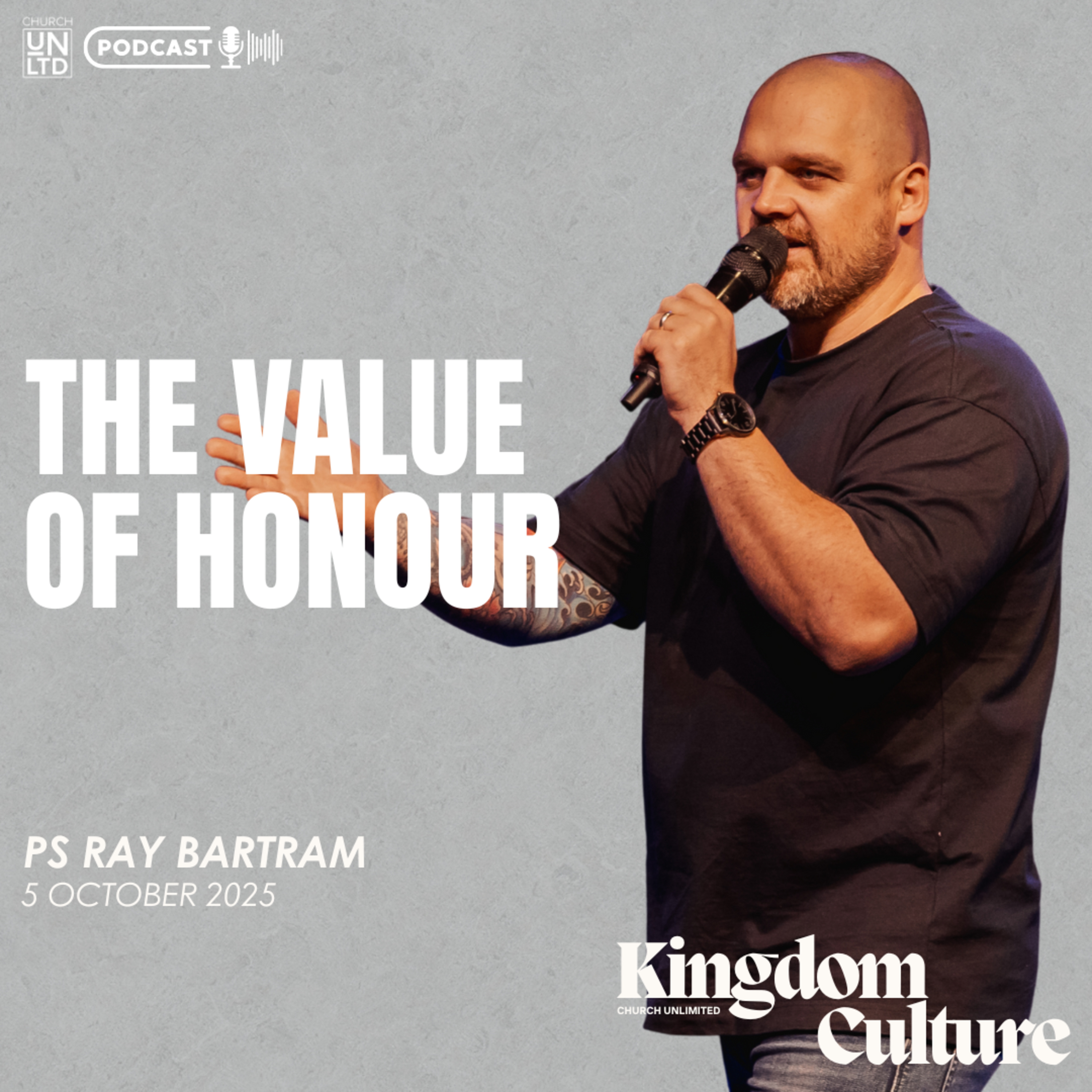 The Value of Honour with Ps. Ray Bartram | 5 10 2025 | AM episode artwork