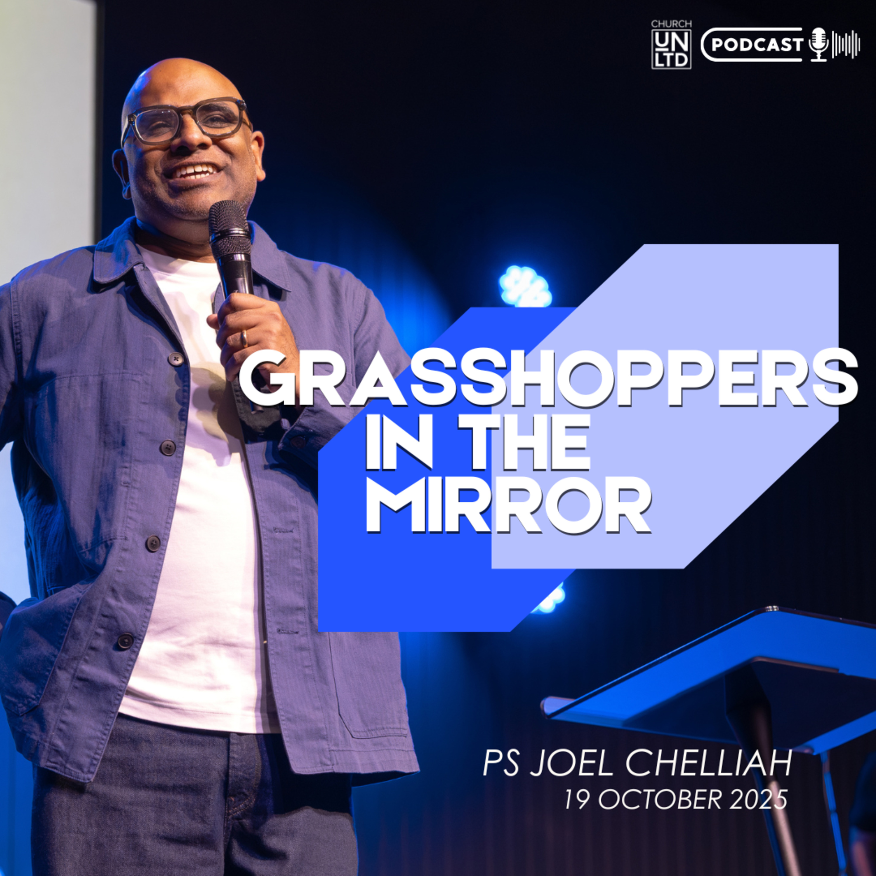 Grasshoppers in the Mirror with Ps. Joel Chelliah | 19 10 2025 | AM