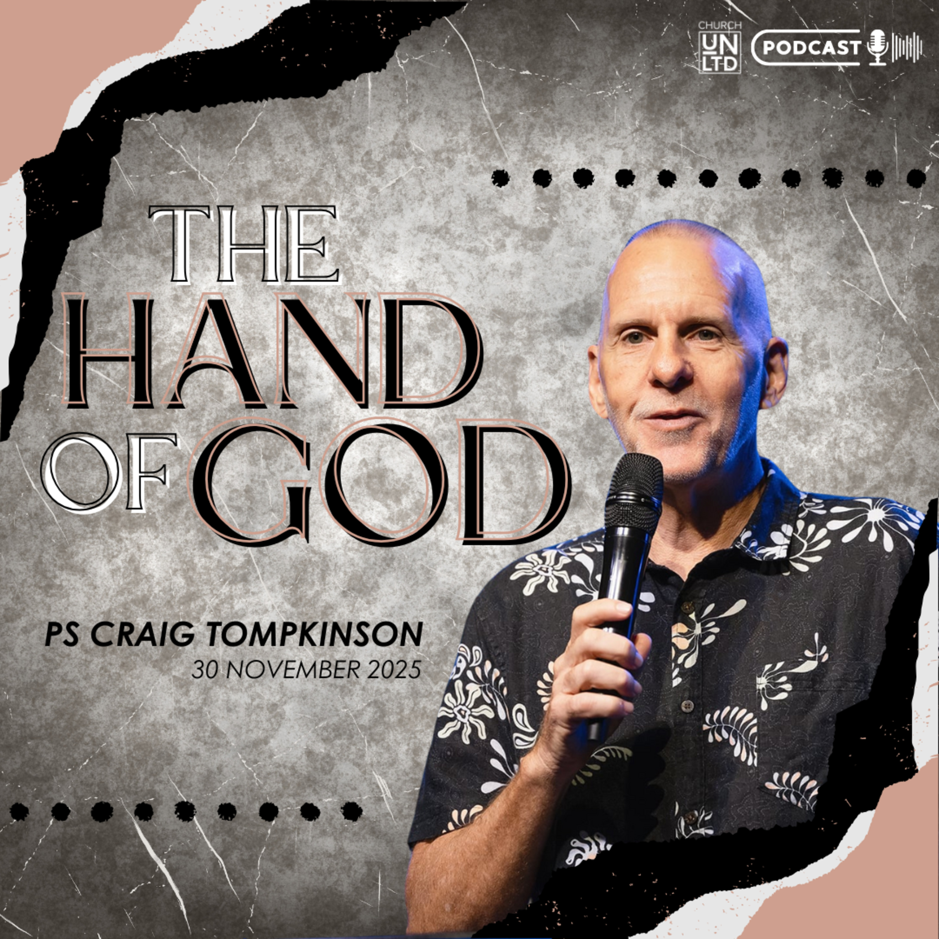 The Hand of God with Ps. Craig Tompkinson | 30 11 2025 | AM episode artwork