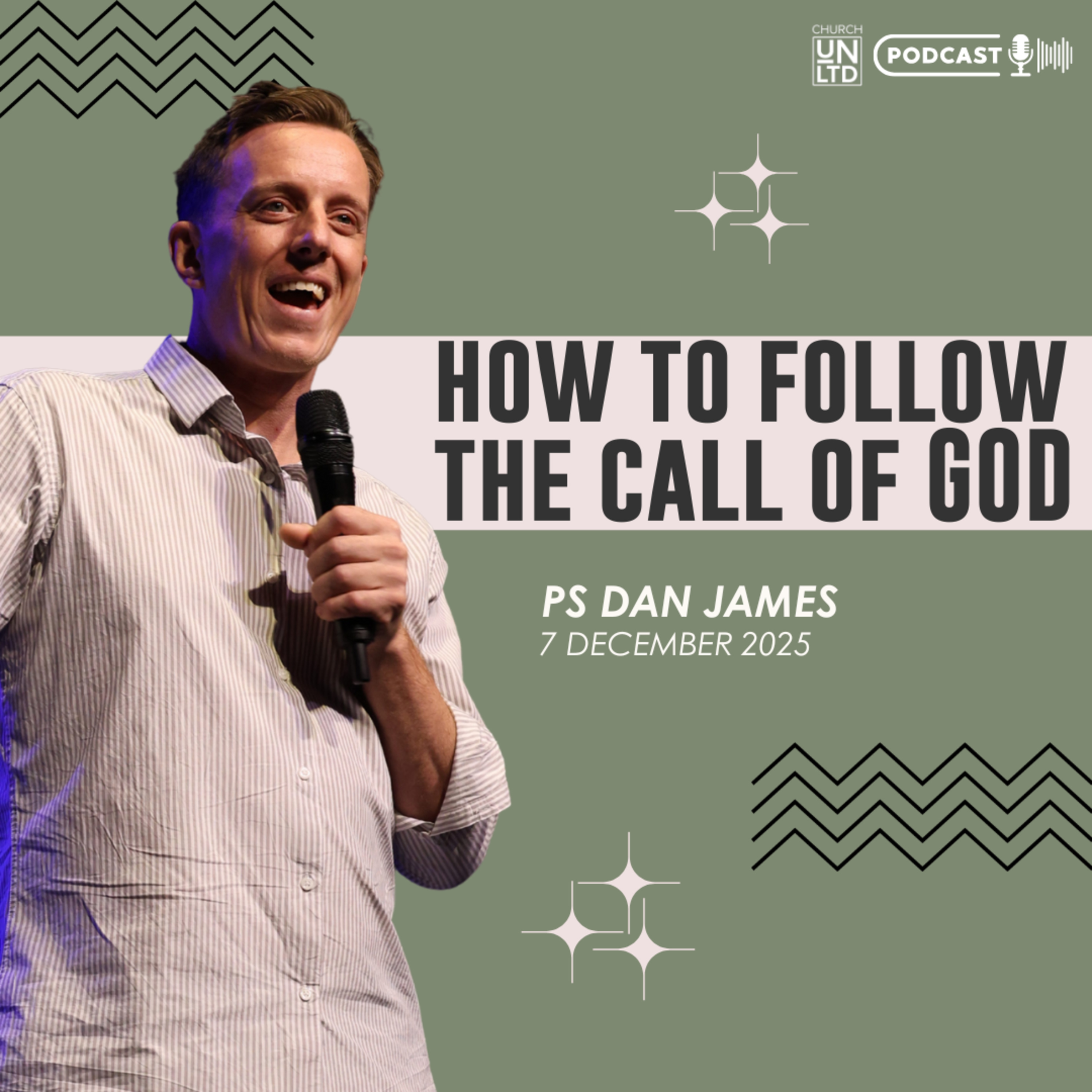 How to Follow the Call of God with Ps. Dan James | 7 12 2025 | AM episode artwork