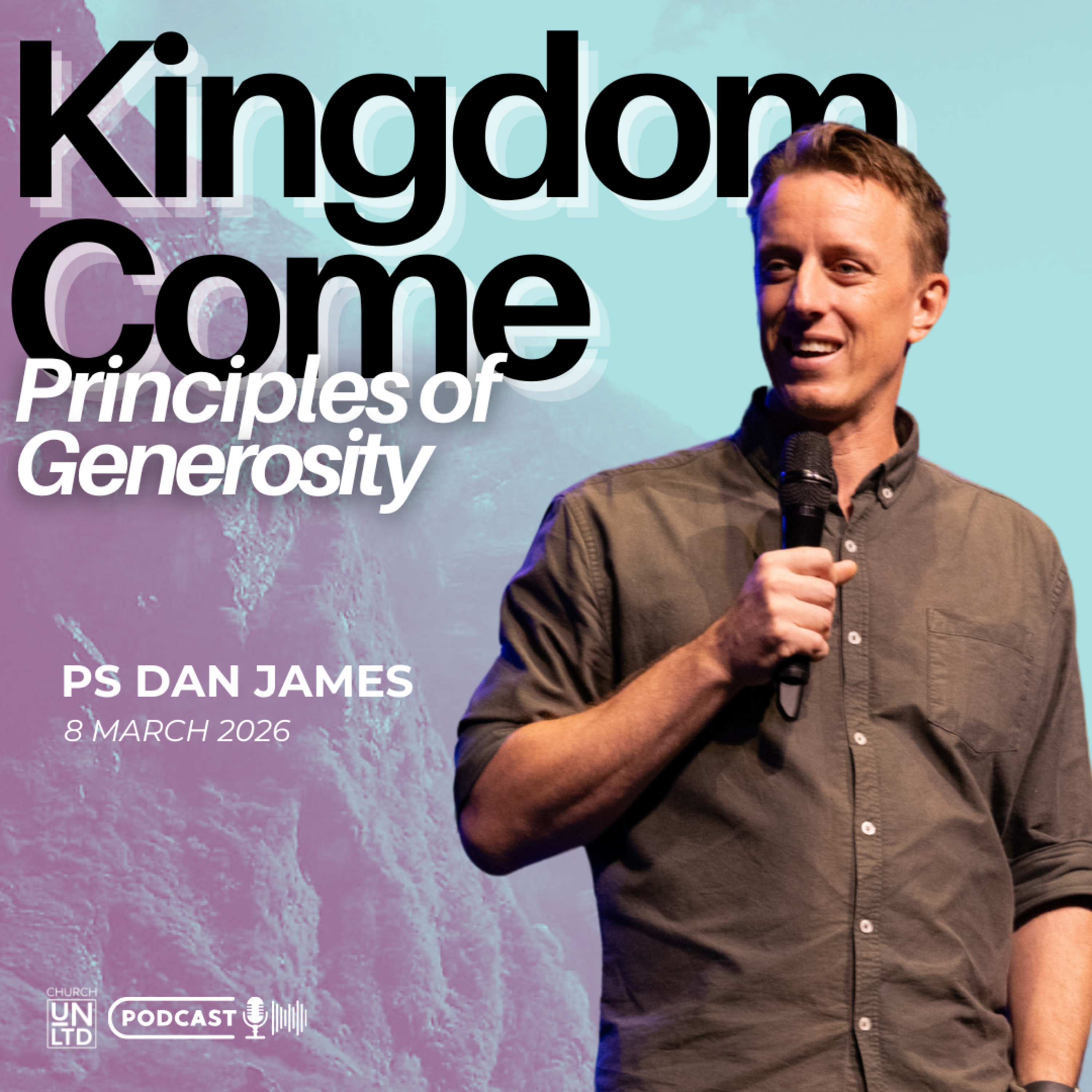 Principles of Generosity with Ps. Dan James | 8 3 2026 | AM