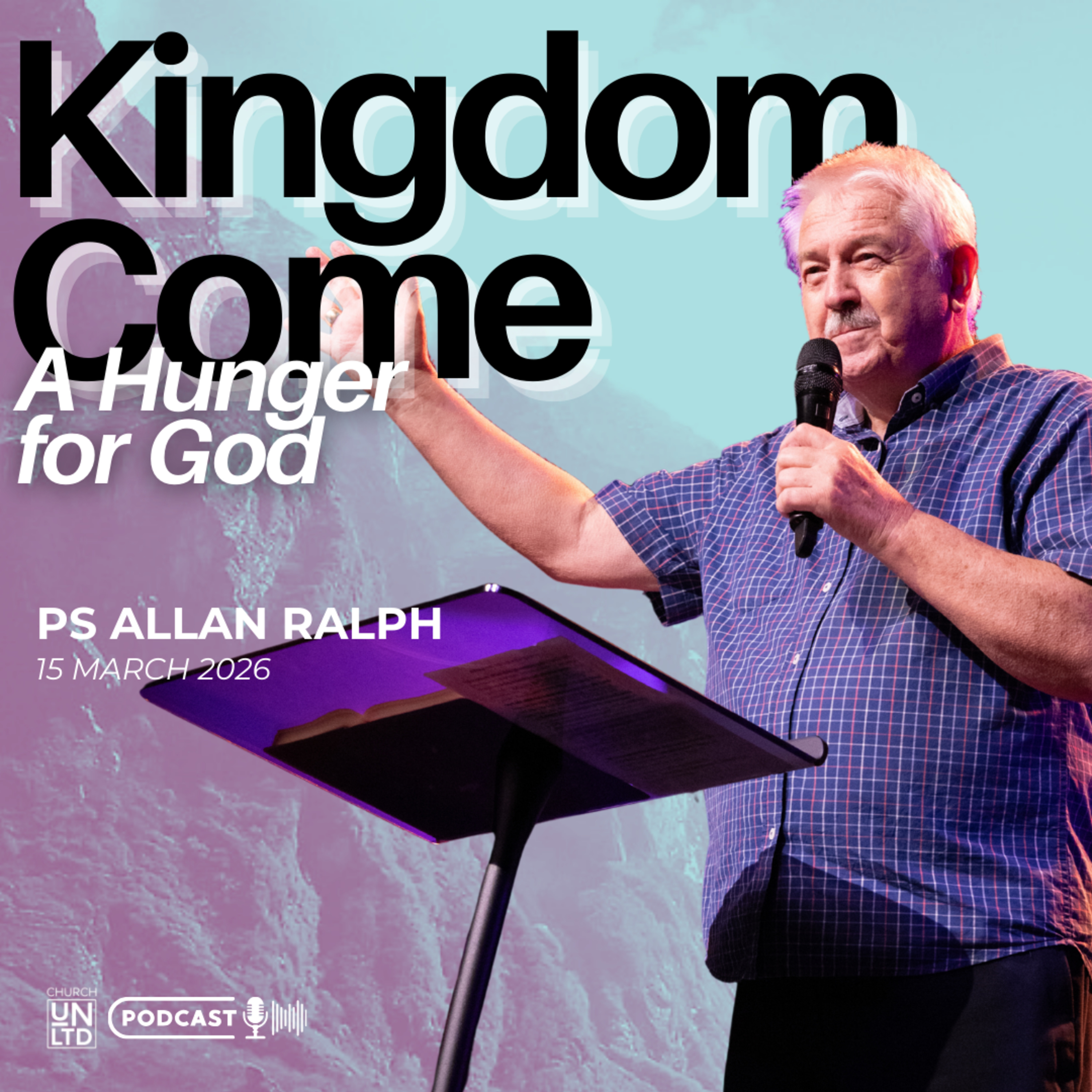 A Hunger for God with Ps. Allan Ralph | 15 3 2026 | AM episode artwork
