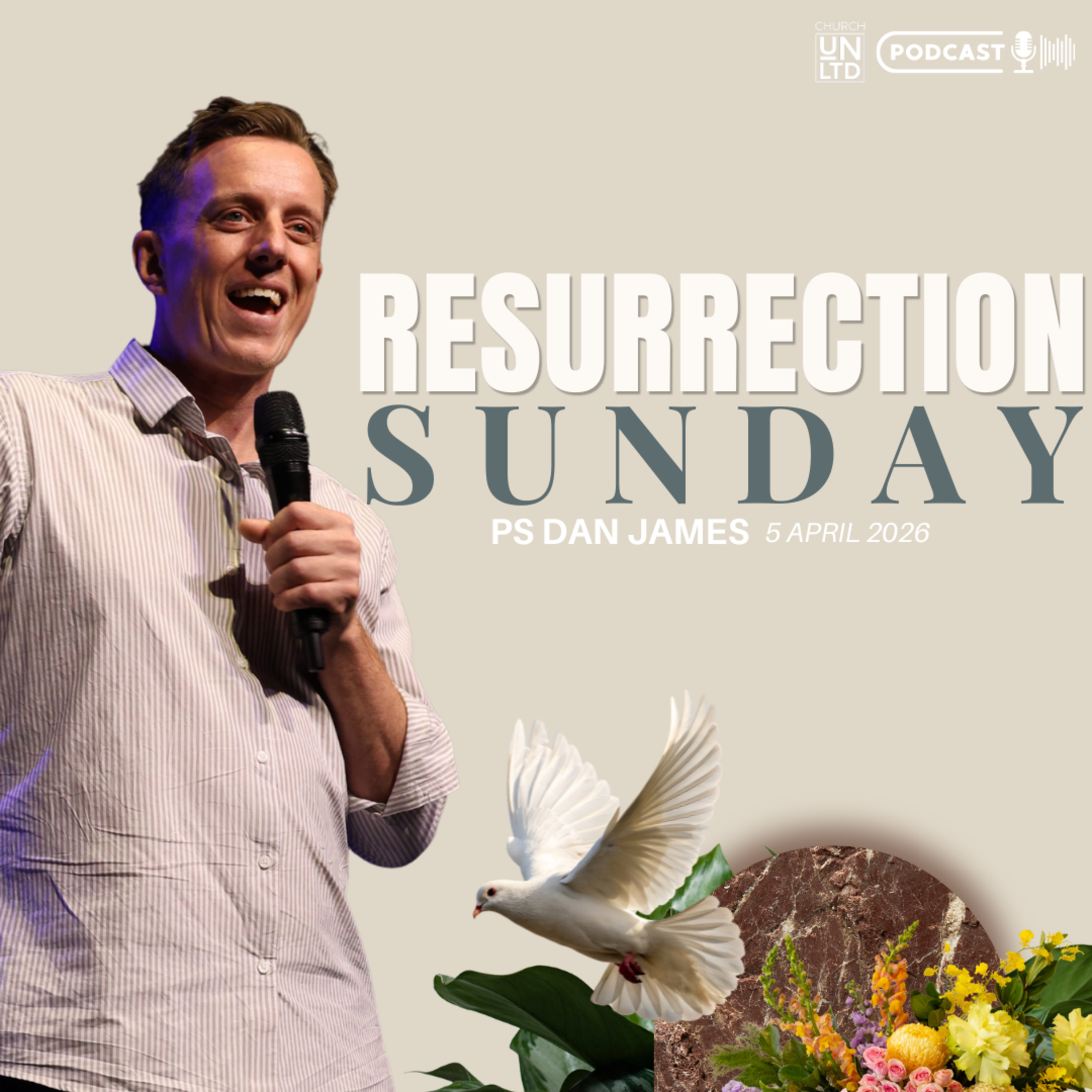 Resurrection Sunday with Ps. Dan James | 5 4 2026 | AM