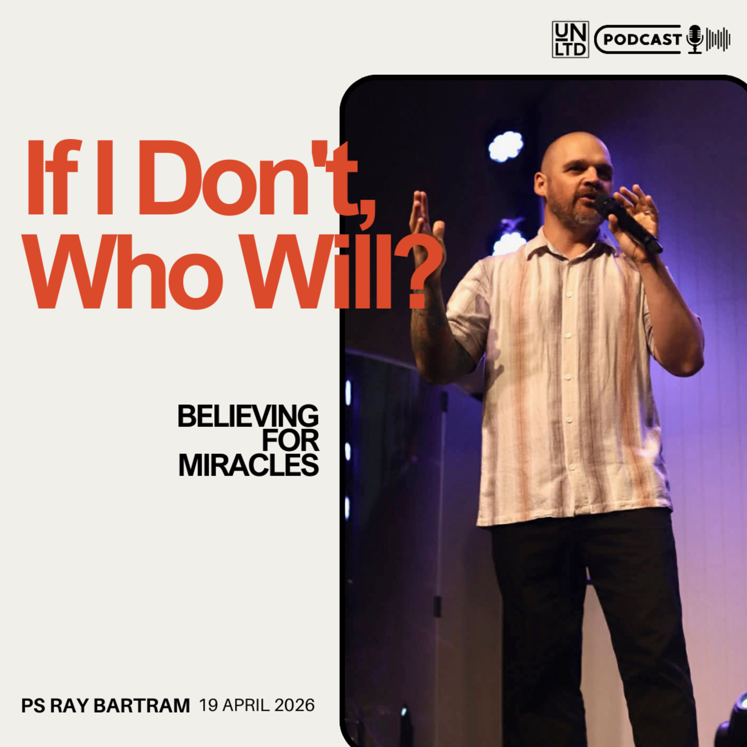 Believing For Miracles with Ps. Ray Bartram | 19 4 2026 | AM episode artwork